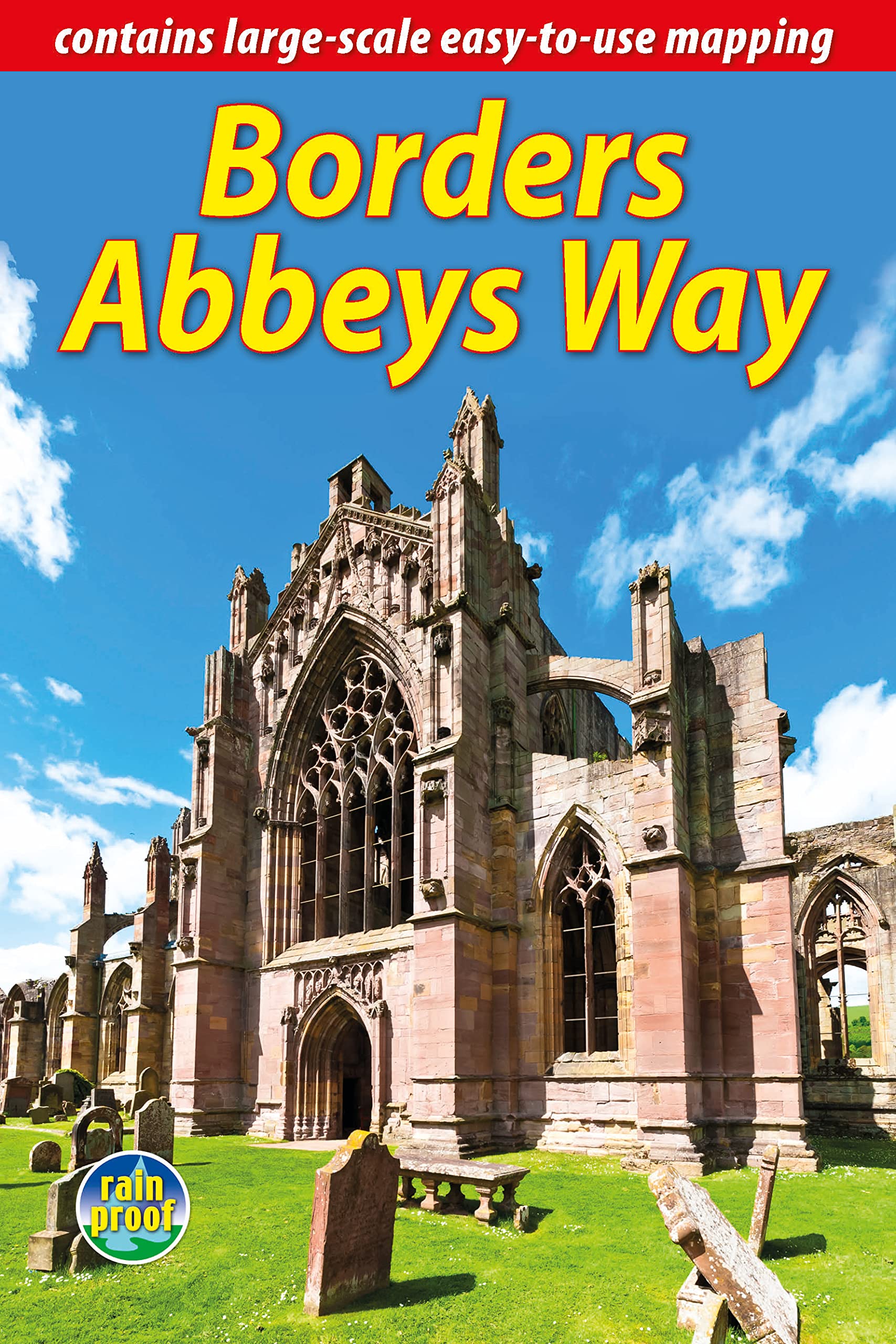 Borders Abbeys Way by Neil Mackay - 9781898481782
