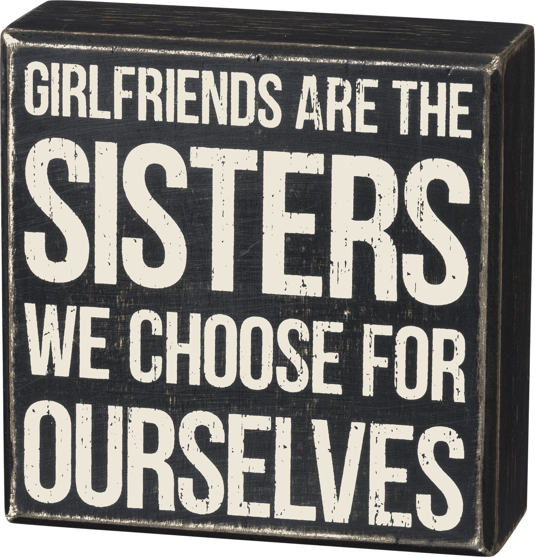 Primitives By Kathy Girls Sisters Box Sign, Friends Are The We Choose For Ourselves, Sweet Friendship Gift For Bridesmaid, Maid Of Honor, Birthday Bff, Wood, 5" Square