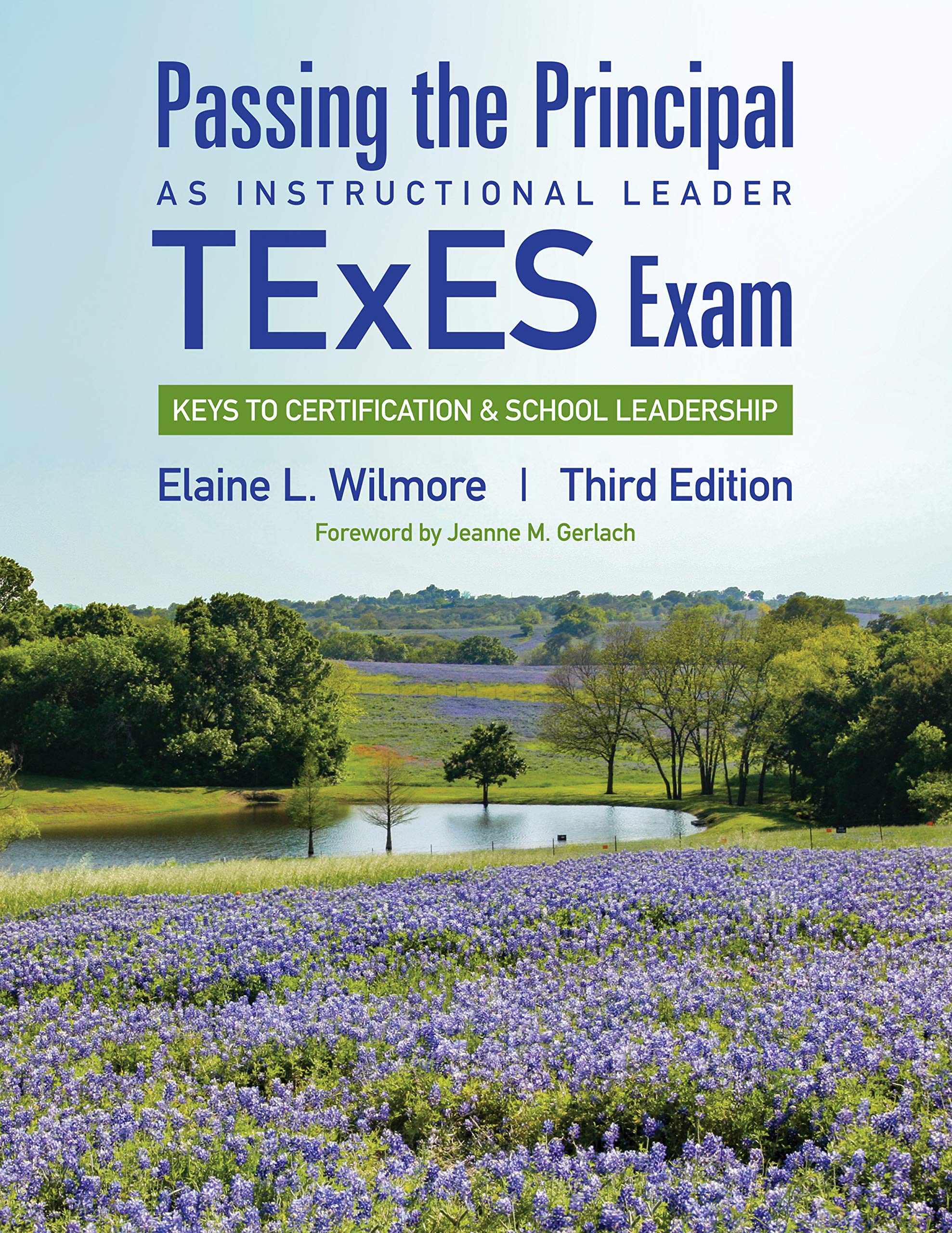 Passing the Principal as Instructional Leader TExES Exam: Keys to Certification and School Leadership