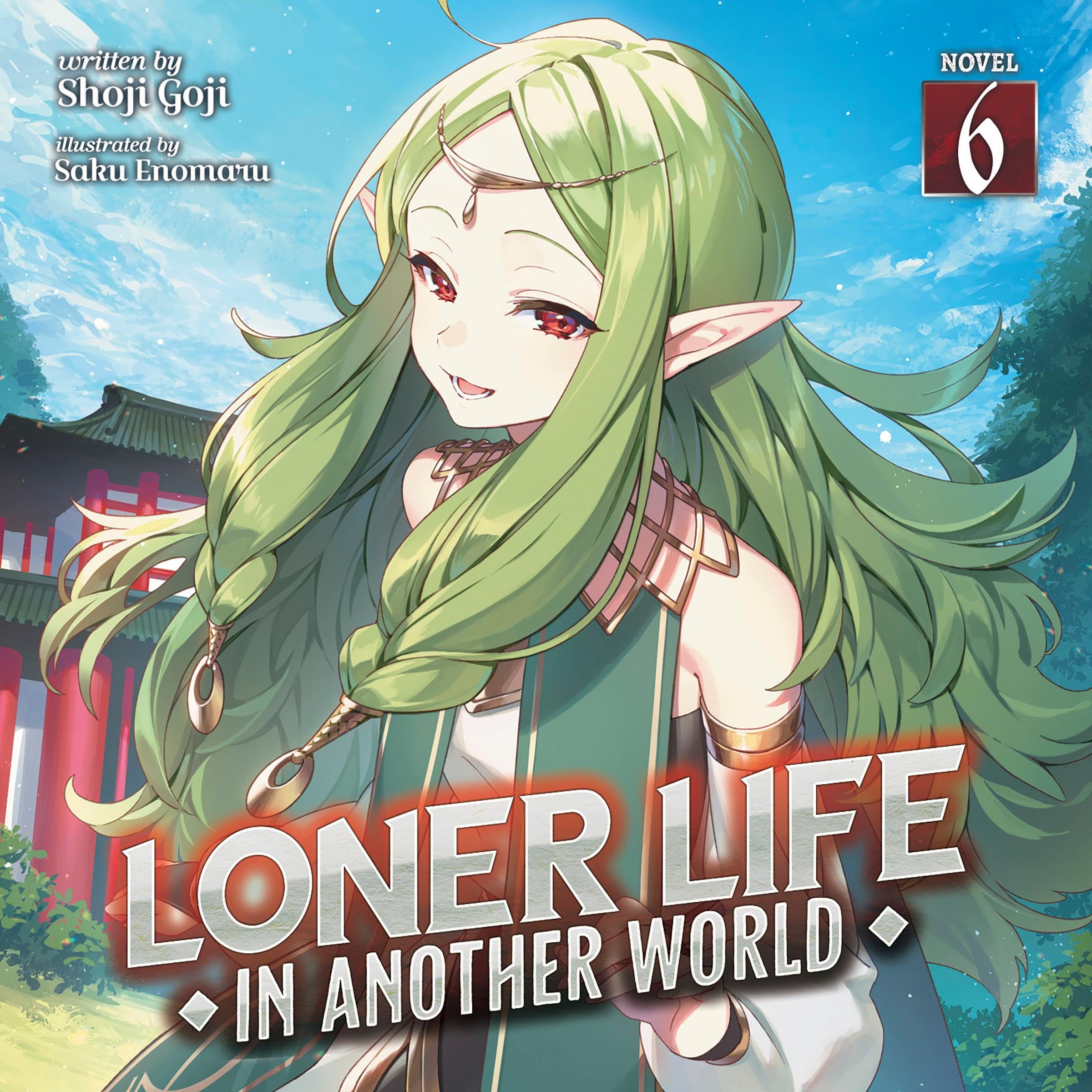 Cover art for Loner Life in Another World, Vol. 6
