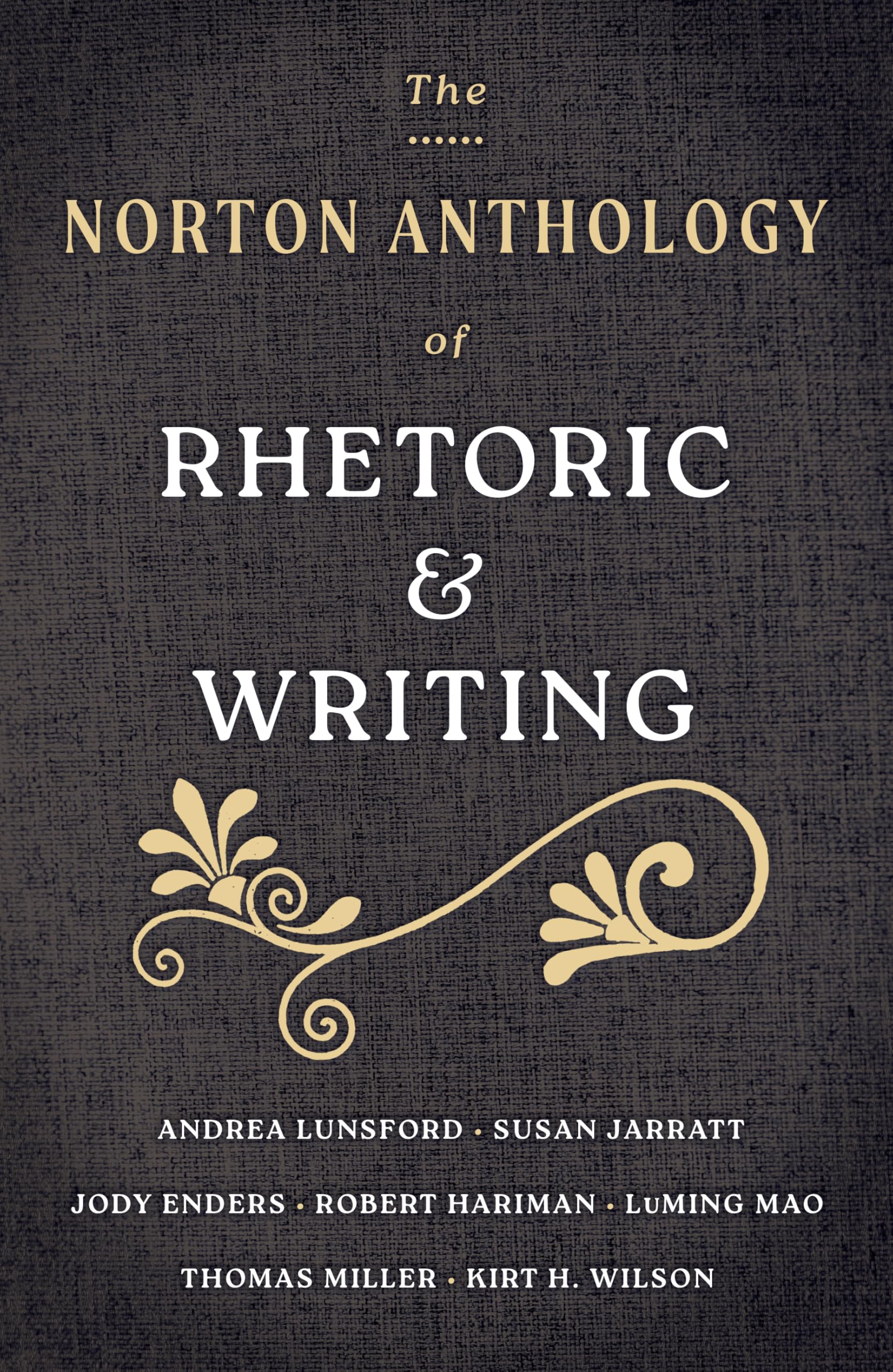 The Norton Anthology of Rhetoric and Writing