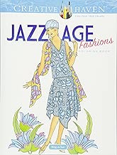 Creative Haven Jazz Age Fashions Coloring Book (Creative Haven Coloring Books)