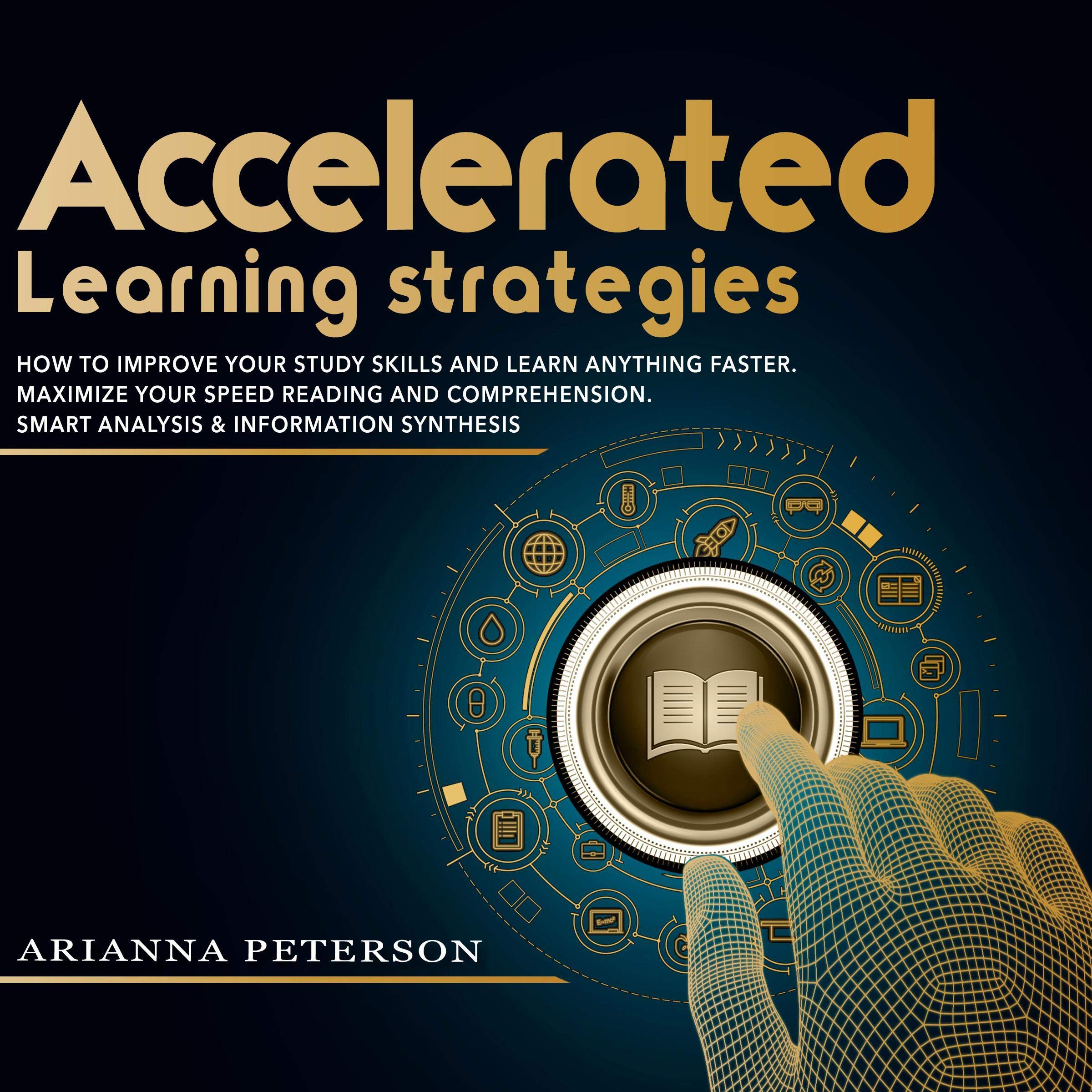 Accelerated Learning Strategies