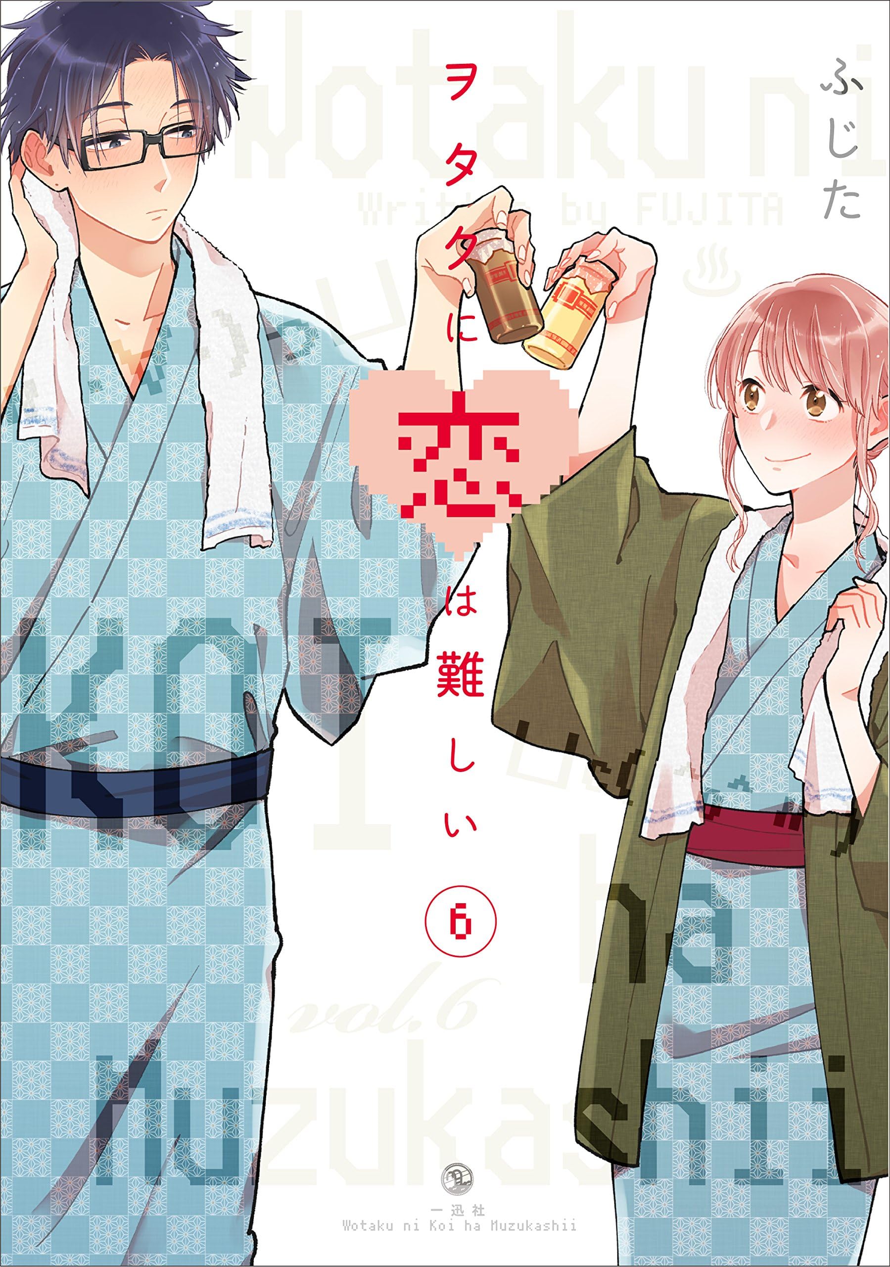 Wotakoi Love is Hard for Otaku Vol.6
