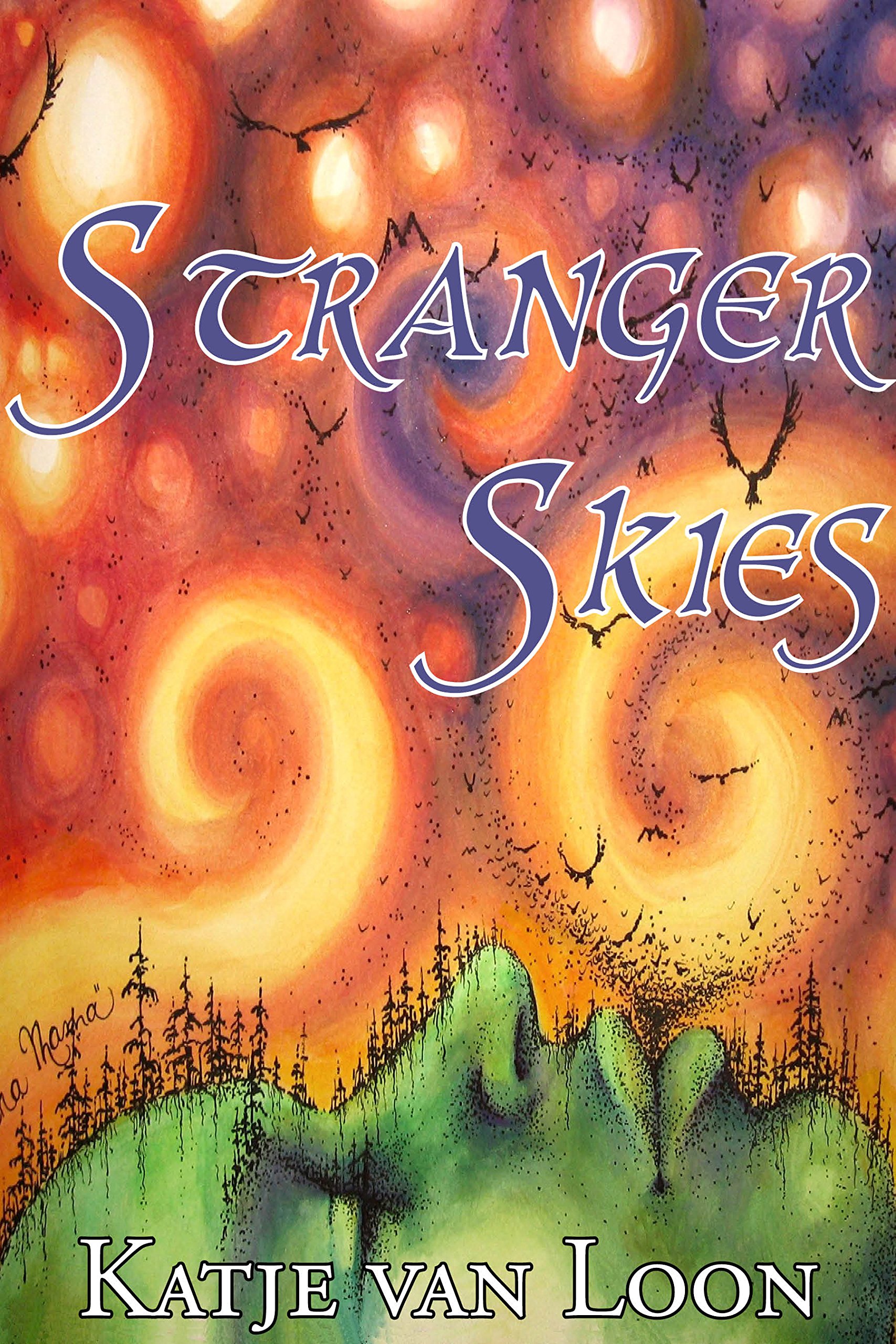 Stranger Skies (The Borderlands Saga Book 1)
