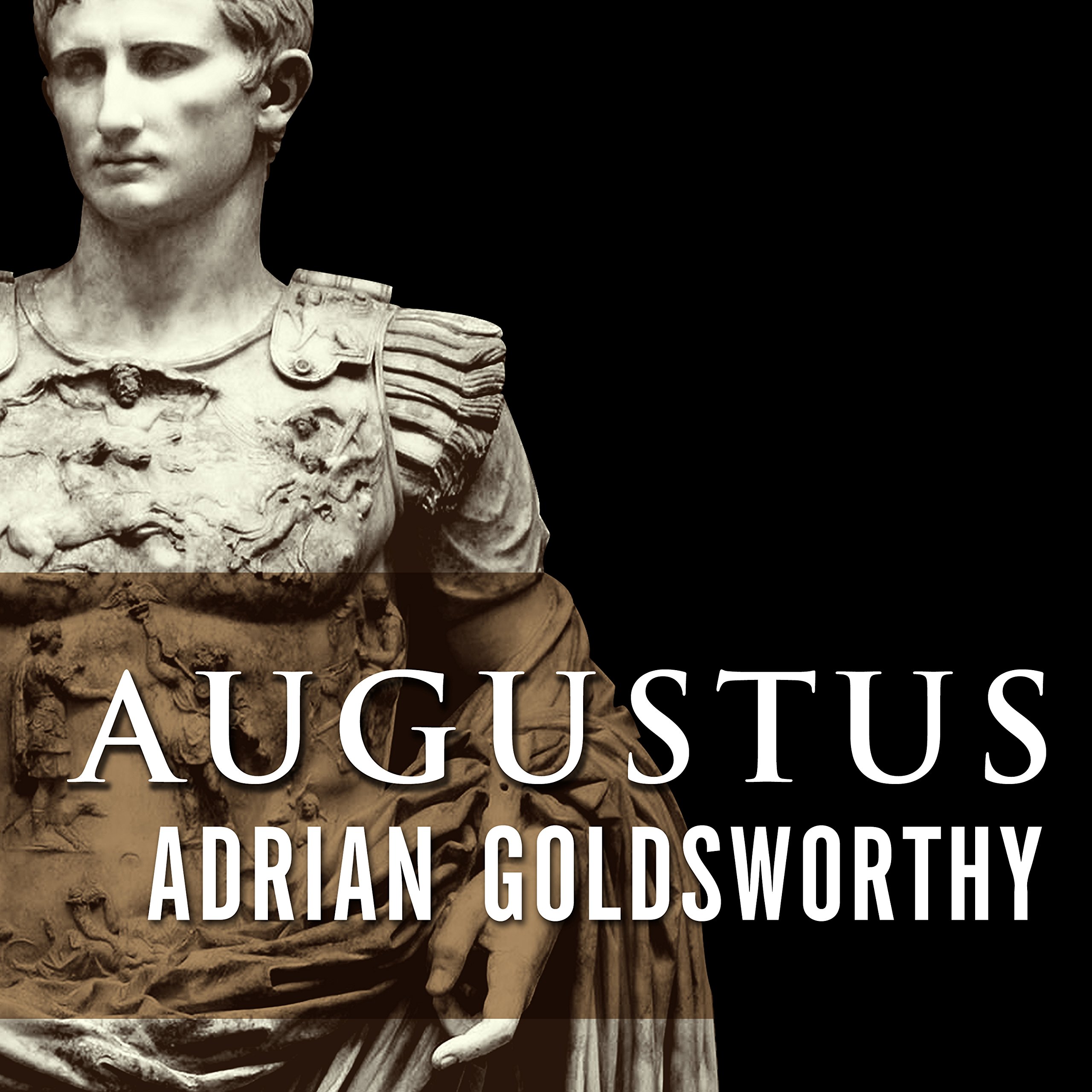 Augustus: First Emperor of Rome