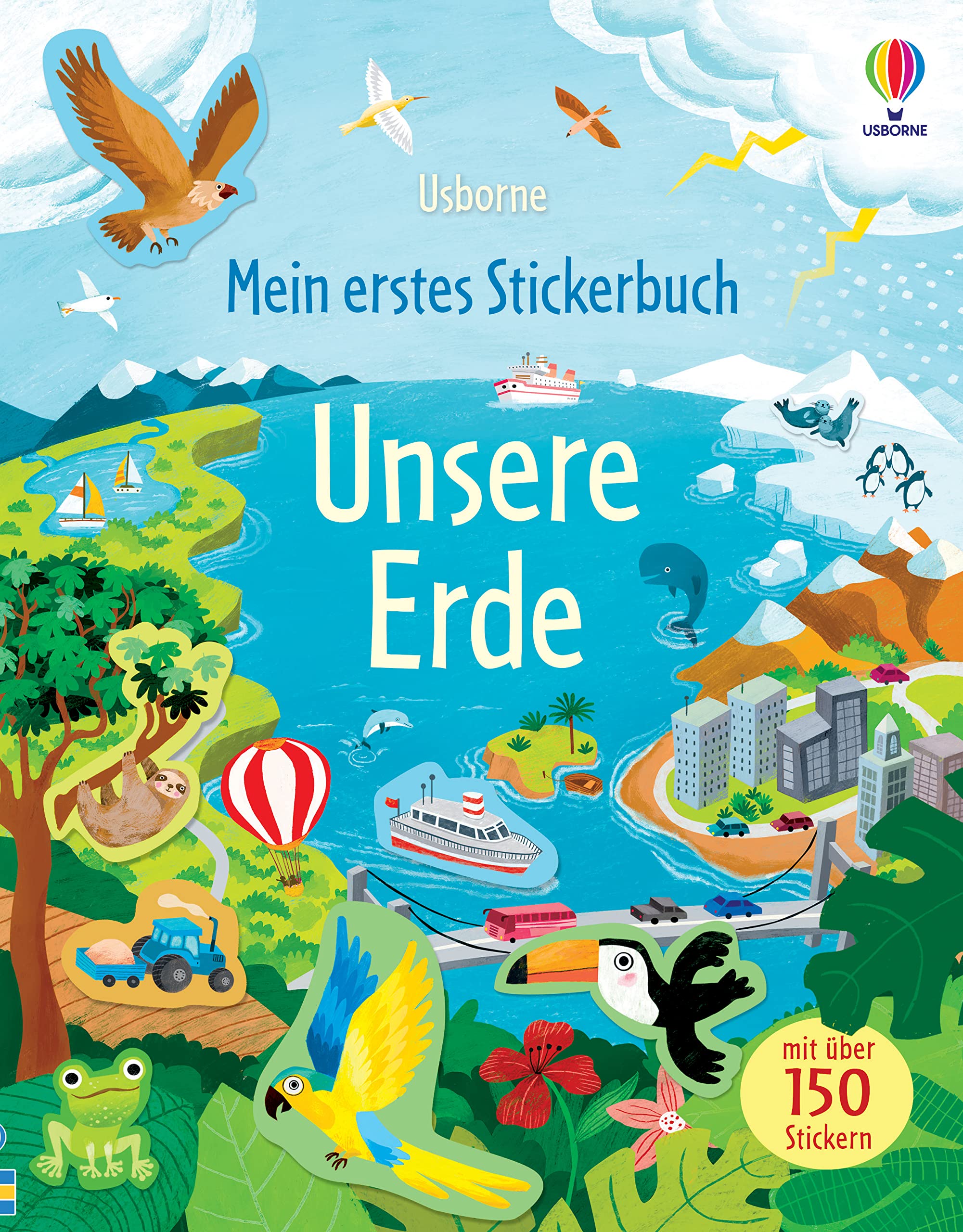 Mein erstes Stickerbuch: Unsere Erde: mit über 150 Stickern