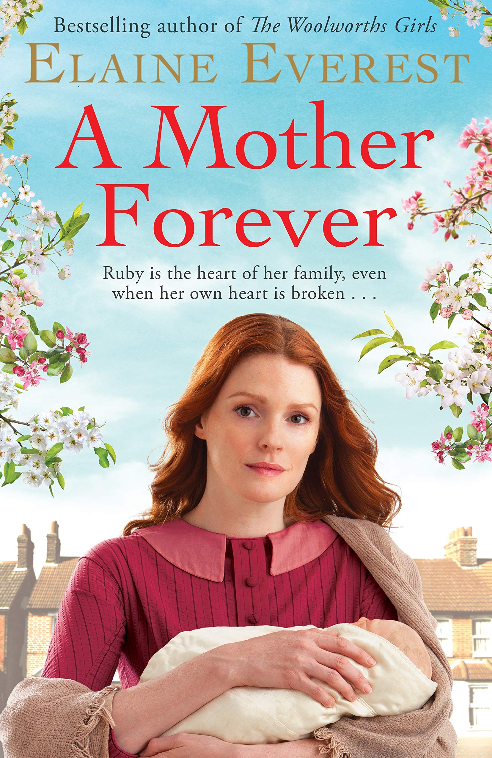 A Mother Forever: The warm and captivating tale of one woman's courage through hardship (Woolworths Book 6)