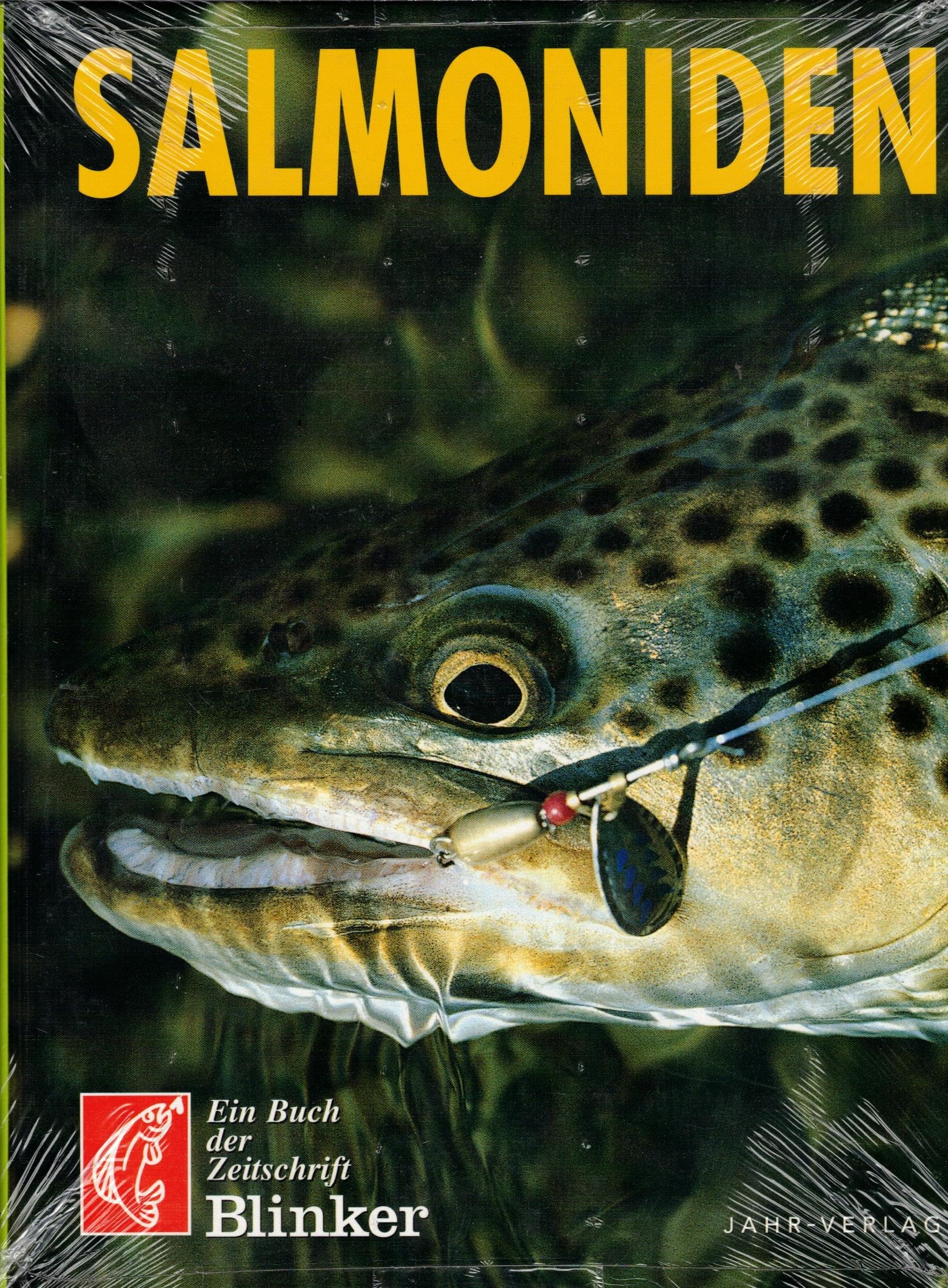 Salmoniden. Ein Buch der Zeitschrift 'Blinker'