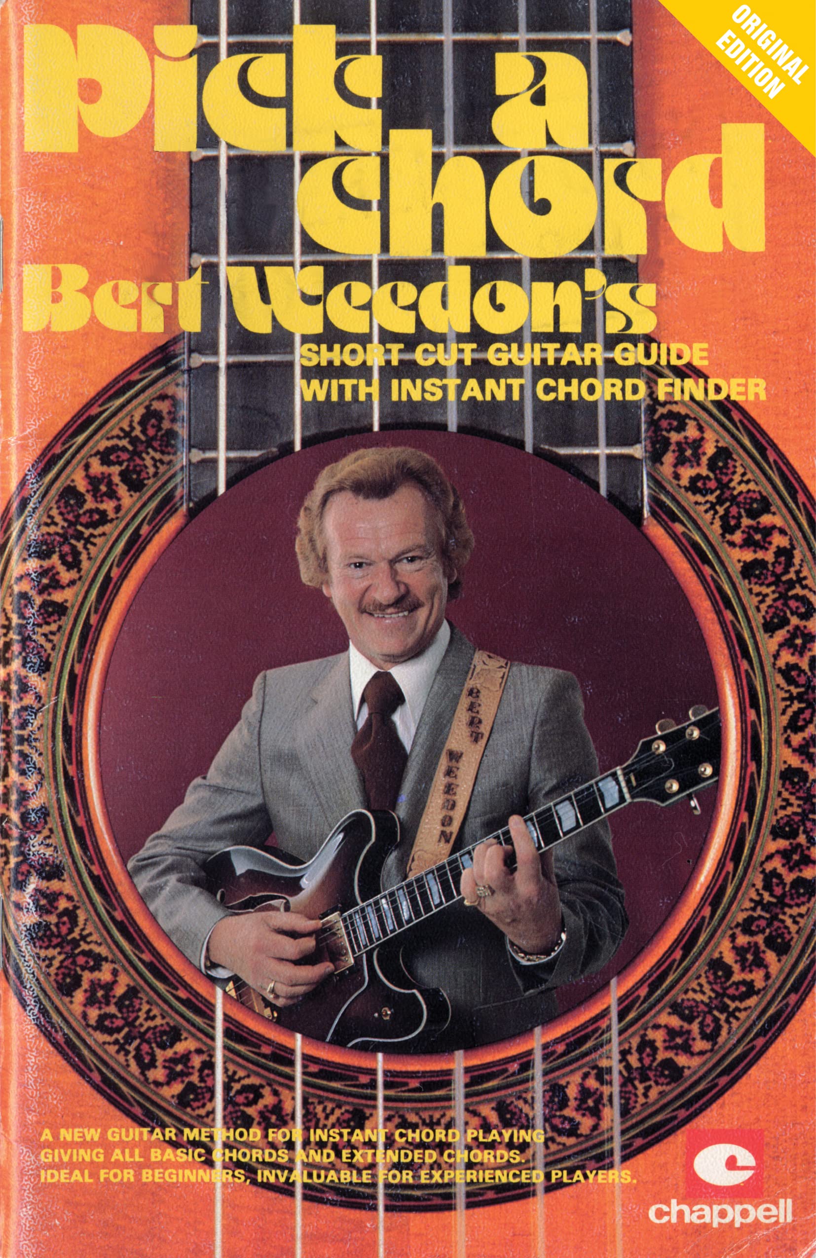 Bert Weedon's Pick A Chord [Play in a Day]: Bert Weedon's Short Cut Guitar Guide With Instant Chord Finder, A New Guitar Method for Instant Chord ... Beginners, Invaluable for Experienced Players
