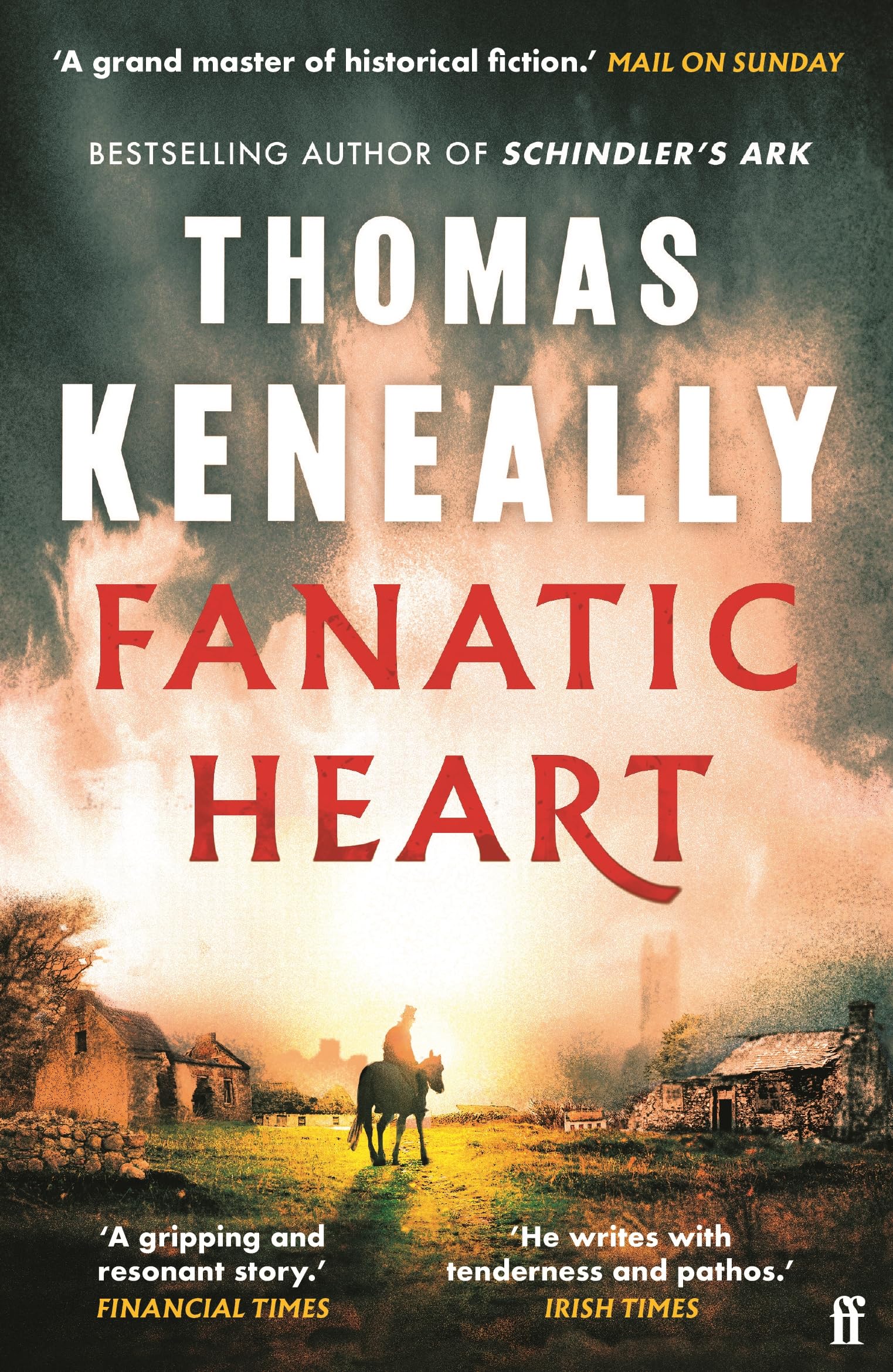 Fanatic Heart : 'A grand master of historical fiction.' Mail on Sunday