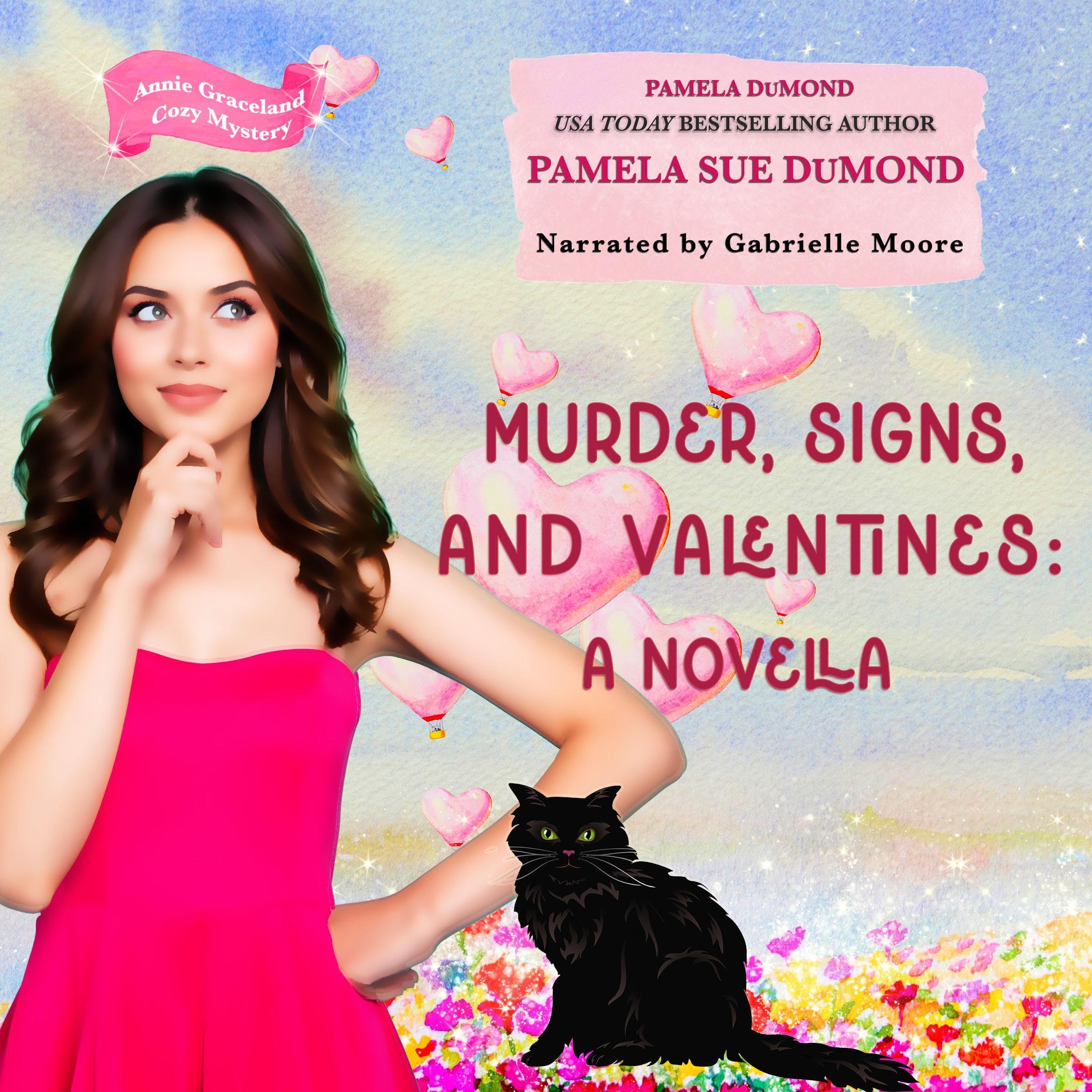 Murder, Signs, & Valentines: A Novella