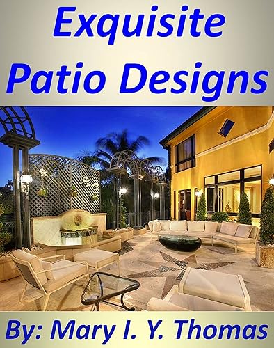 Exquisite Patio Designs - Backyard Paradises