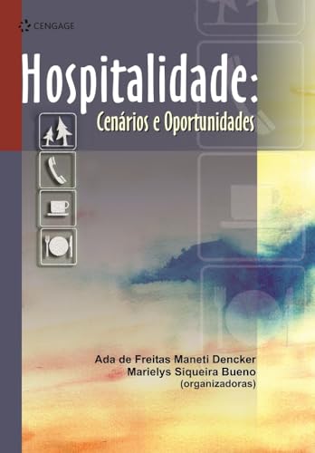 Hospitalidade: cenários e oportunidades