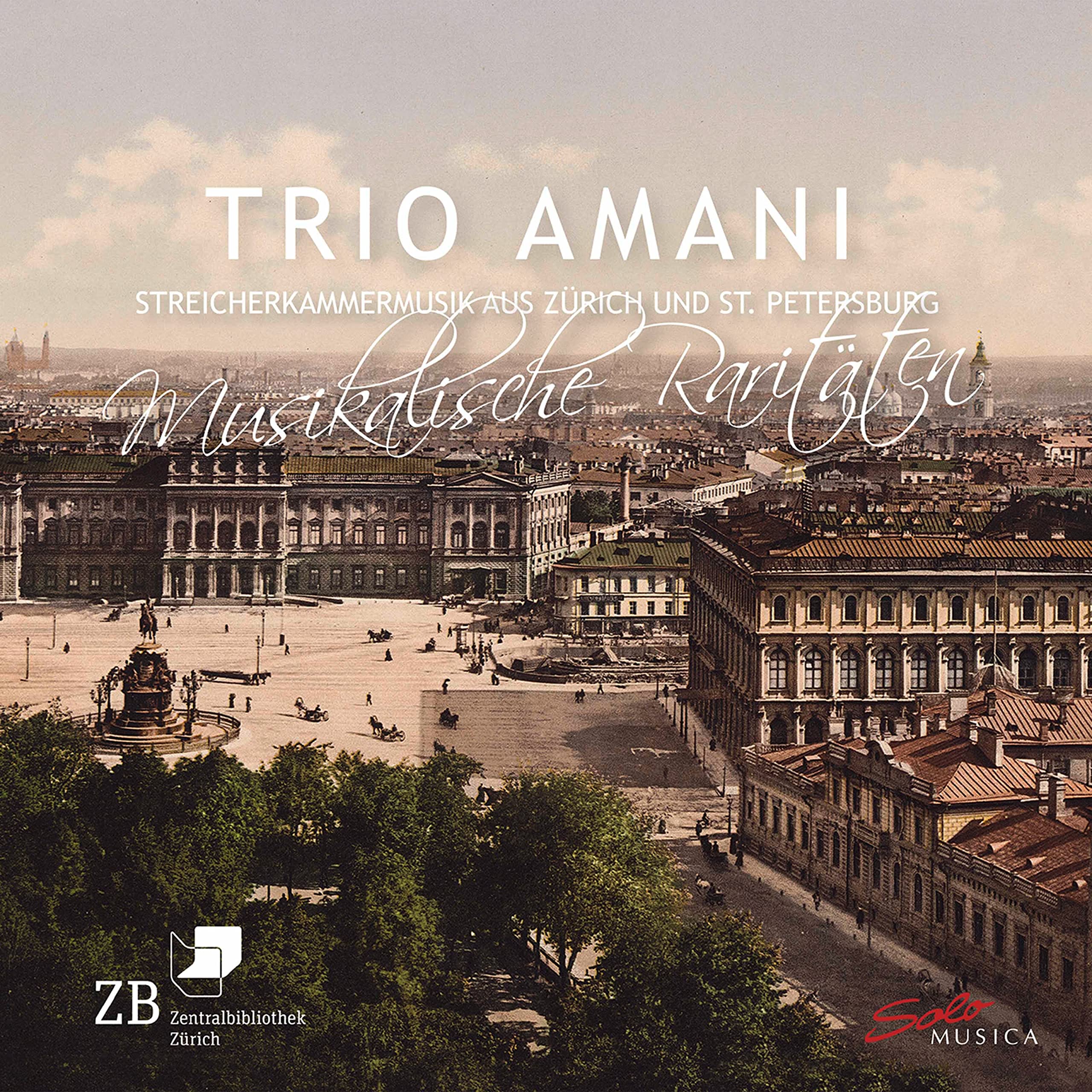 Nikolai Amani, Hans Schaeuble, Paul Müller-Zürich, Sergei Prokofiev: Musical Rarities - String Chamber Music from Zurich