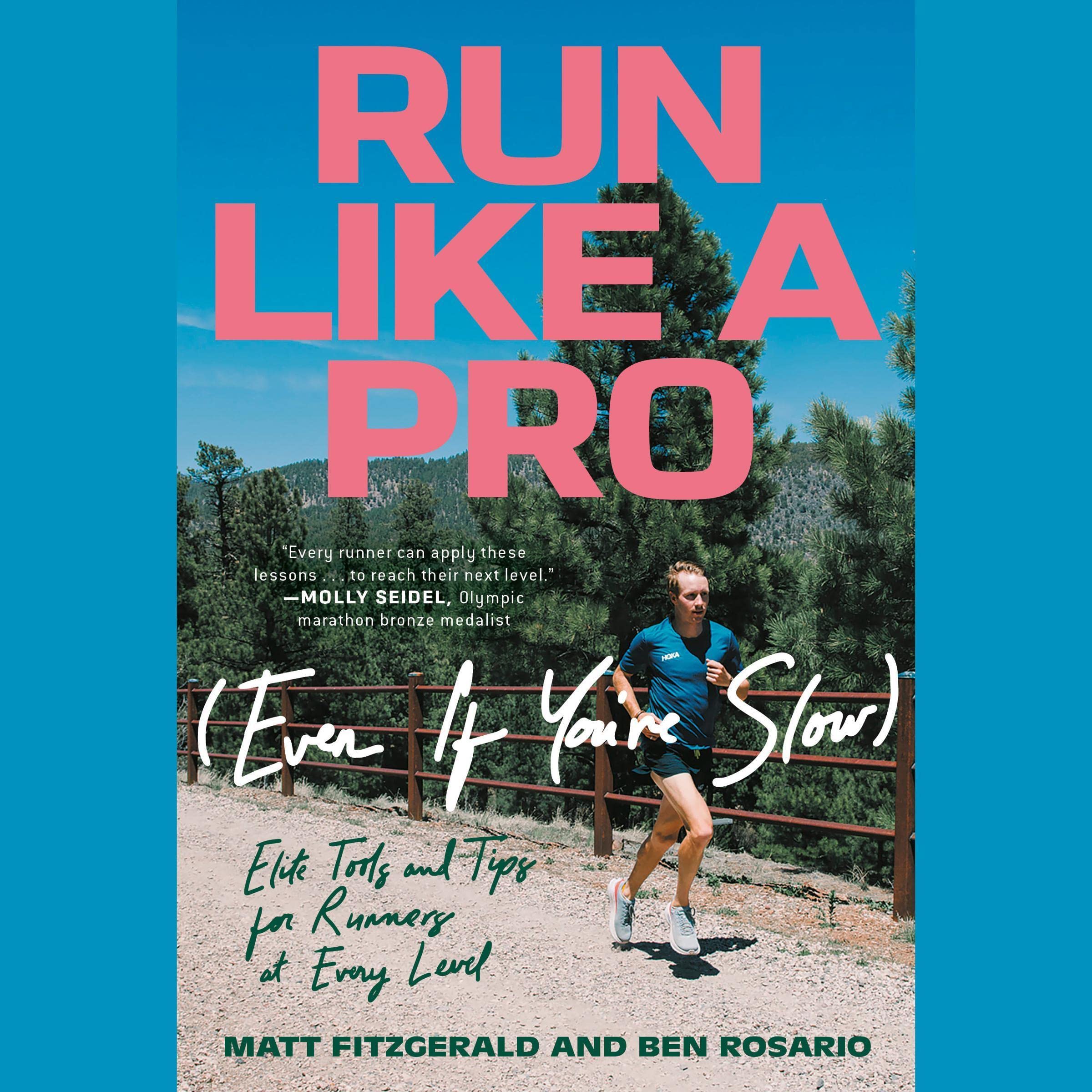 Cover art for Run Like a Pro (Even If You're Slow)