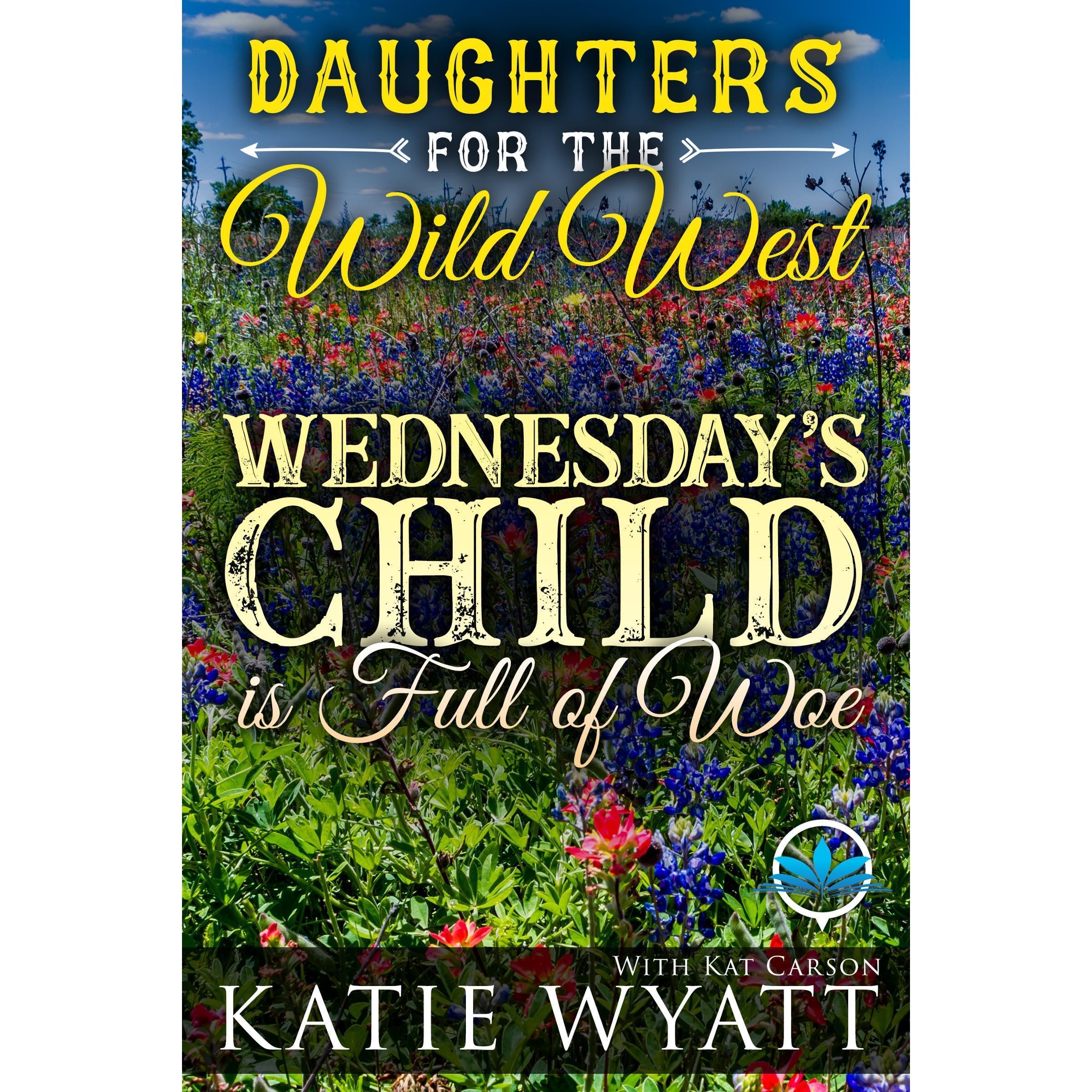 Wednesday’s Child is Full of Woe