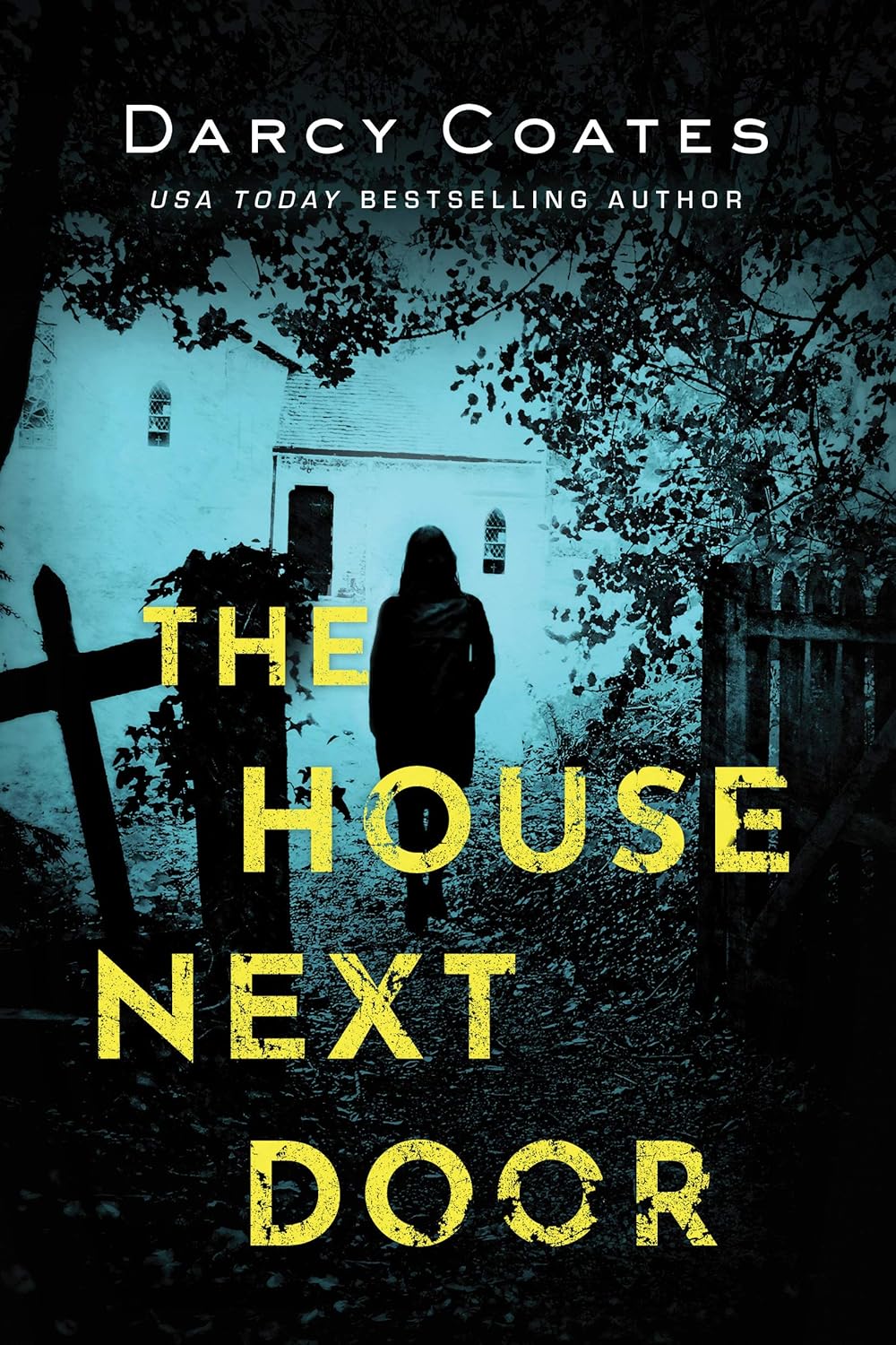 The House Next Door by Darcy Coates