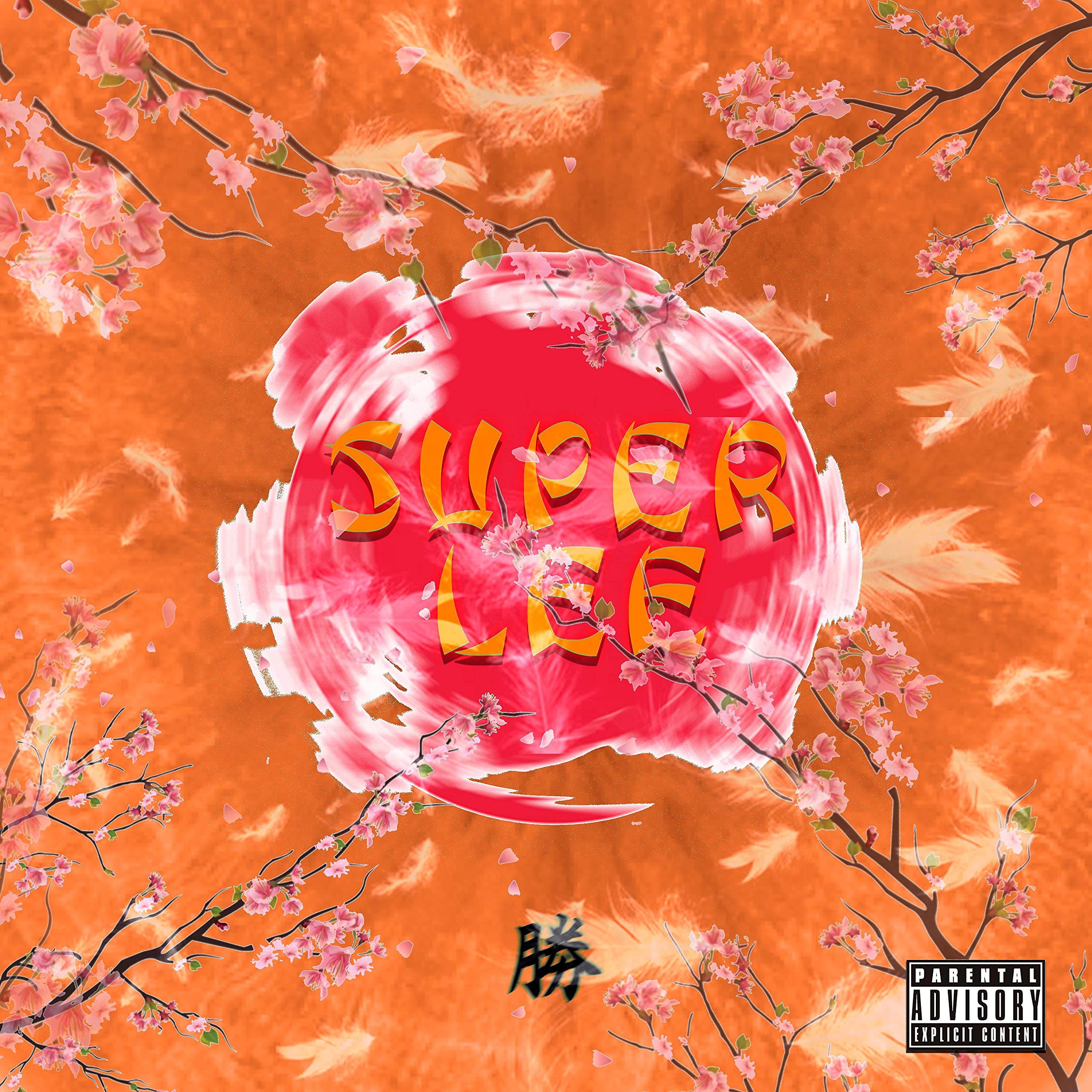 Super Lee [Explicit]