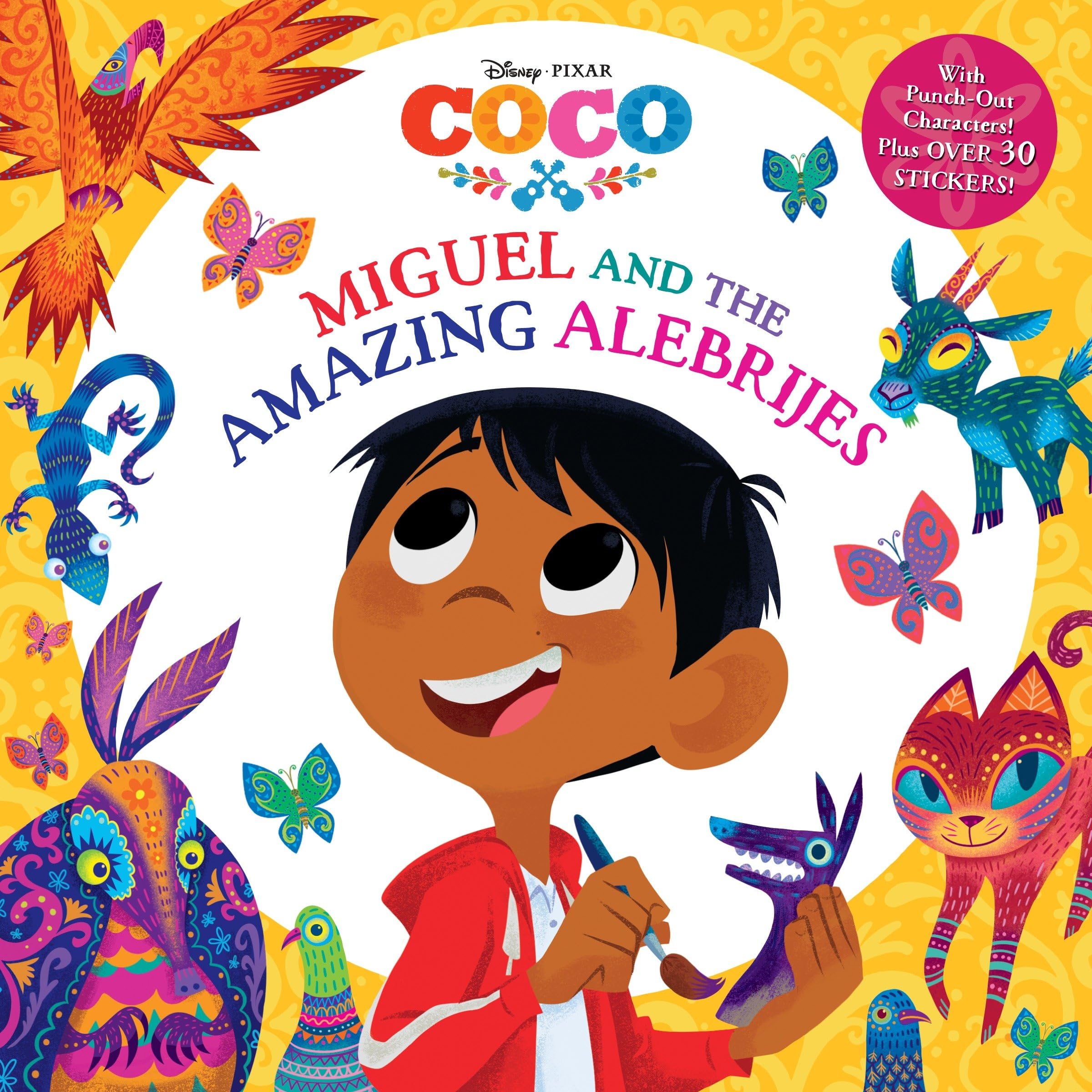 Miguel and the Amazing Alebrijes (Disney/Pixar Coco) (Pictureback(R)) Paperback – Sticker Book, October 10, 2017
