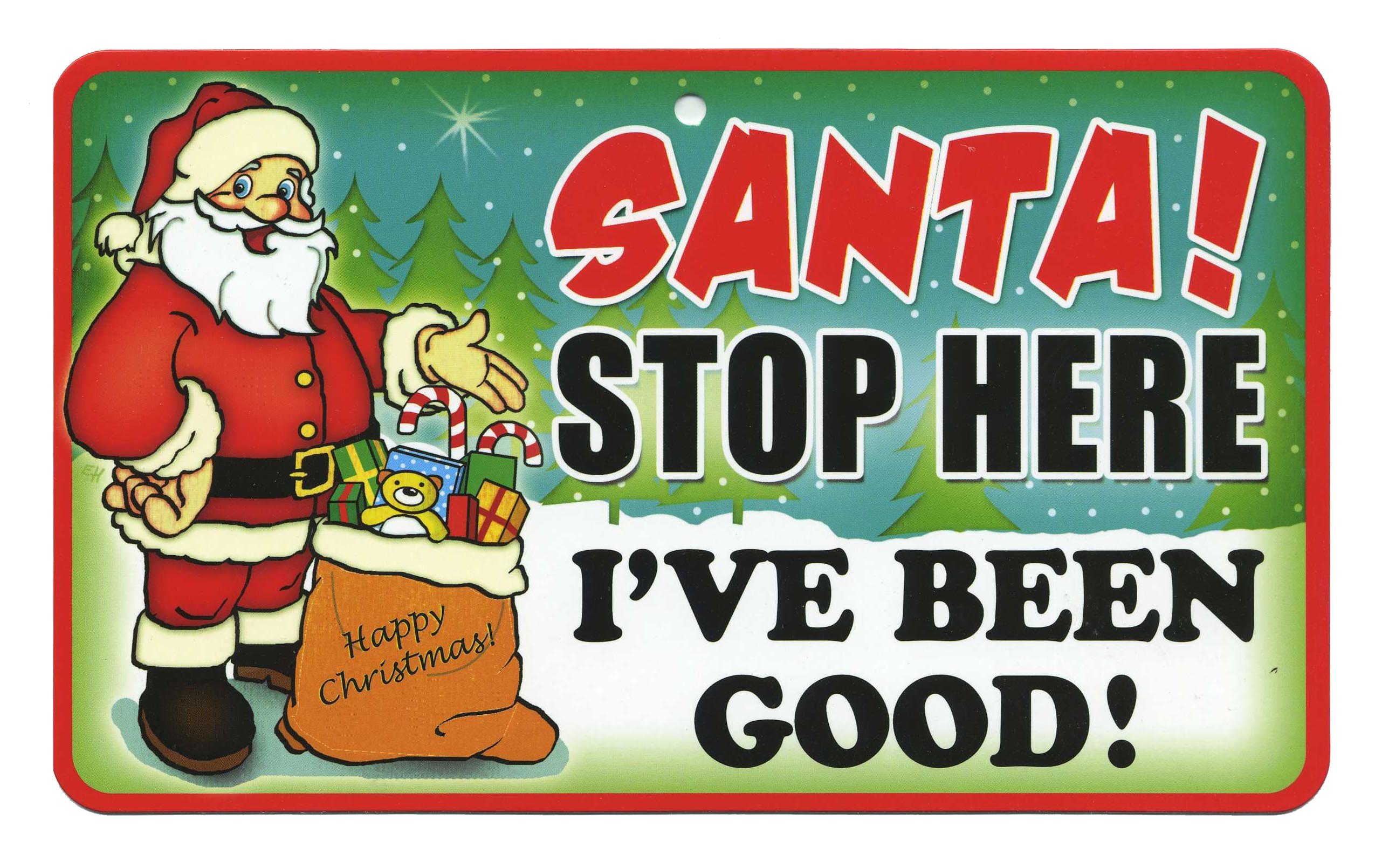 Instant Gifts Santa Stop Here Sign - Christmas Sign, Sign, Santa Stop Here I've Been Good! - Red, Cardboard, 20cm x 12cm (8 inches x 5 inches)