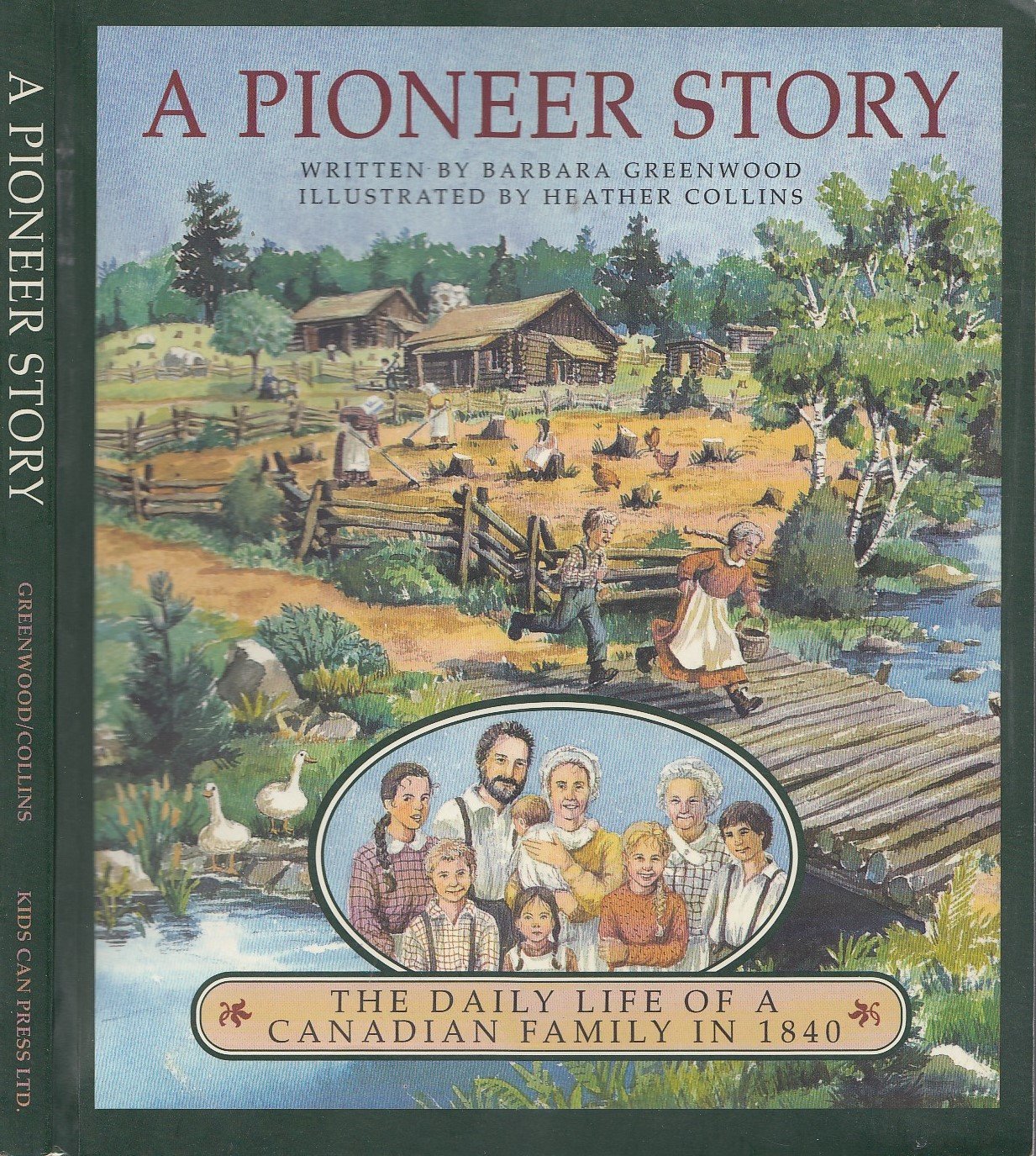 A Pioneer Story: The Daily Life of a Canadian Family in 1840