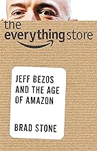 The Everything Store: Jeff Bezos and the Age of Amazon