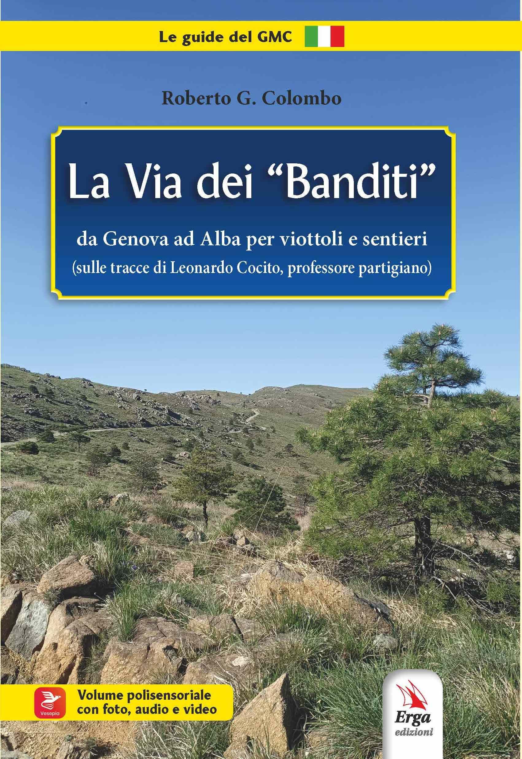 La Via Dei «Banditi» - 4