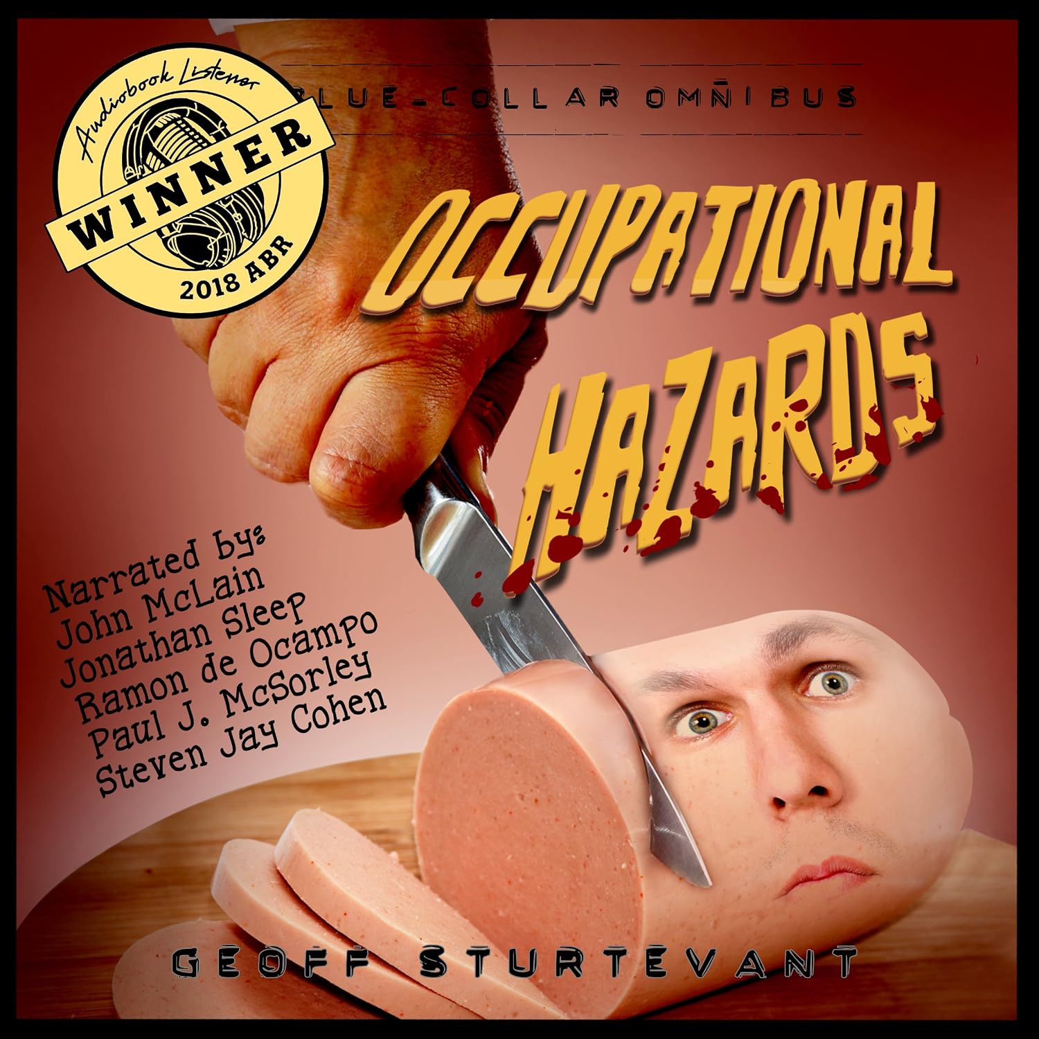 Occupational Hazards: The Blue-Collar Omnibus