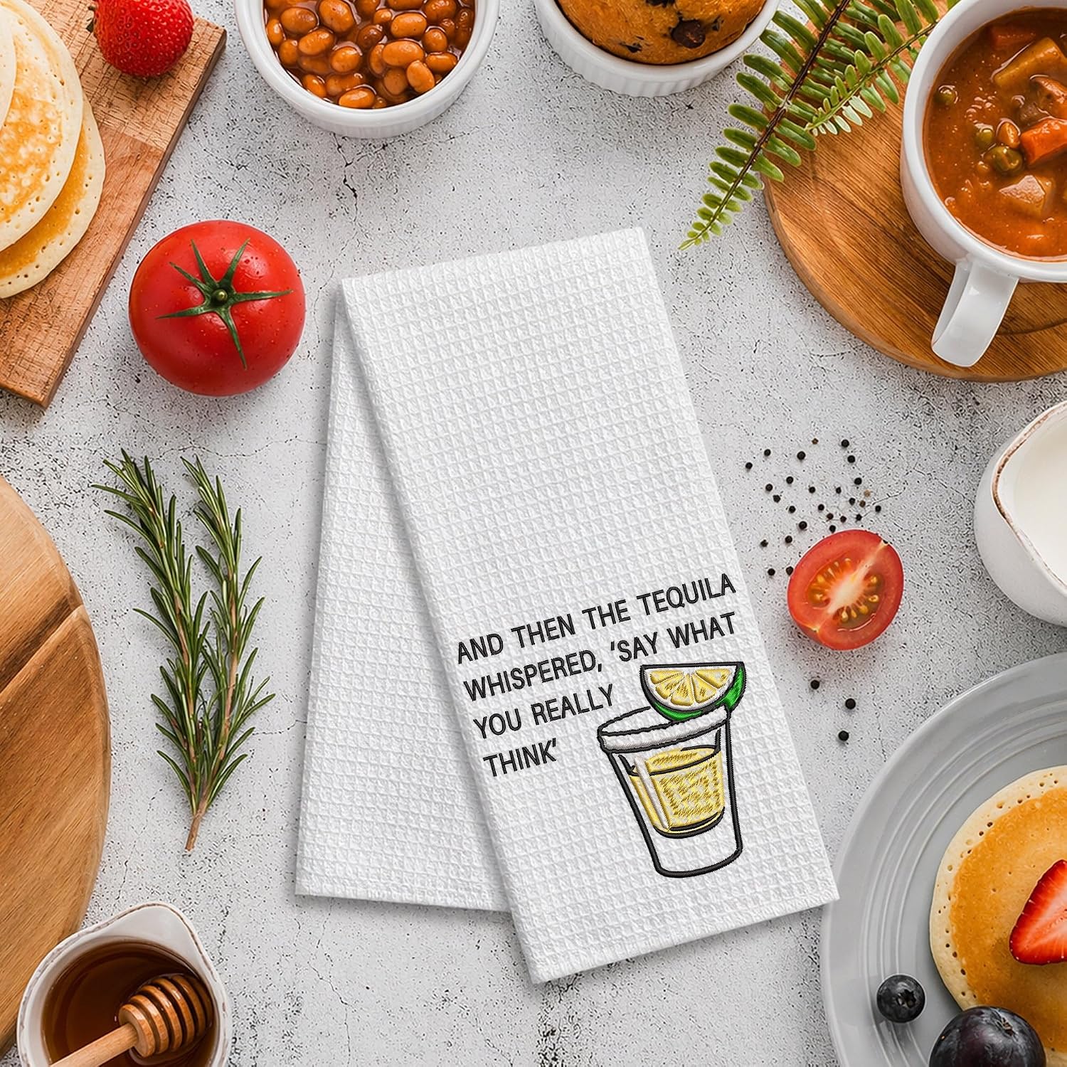 Embroidered And Then The Tequila Whispered Say What You Really Think Kitchen Towel - Funny Mexican Tequila Decorative Towels For Alcohol Lover - Soft Absorbent Hand Kitchen Towel - 16X24 In image 2