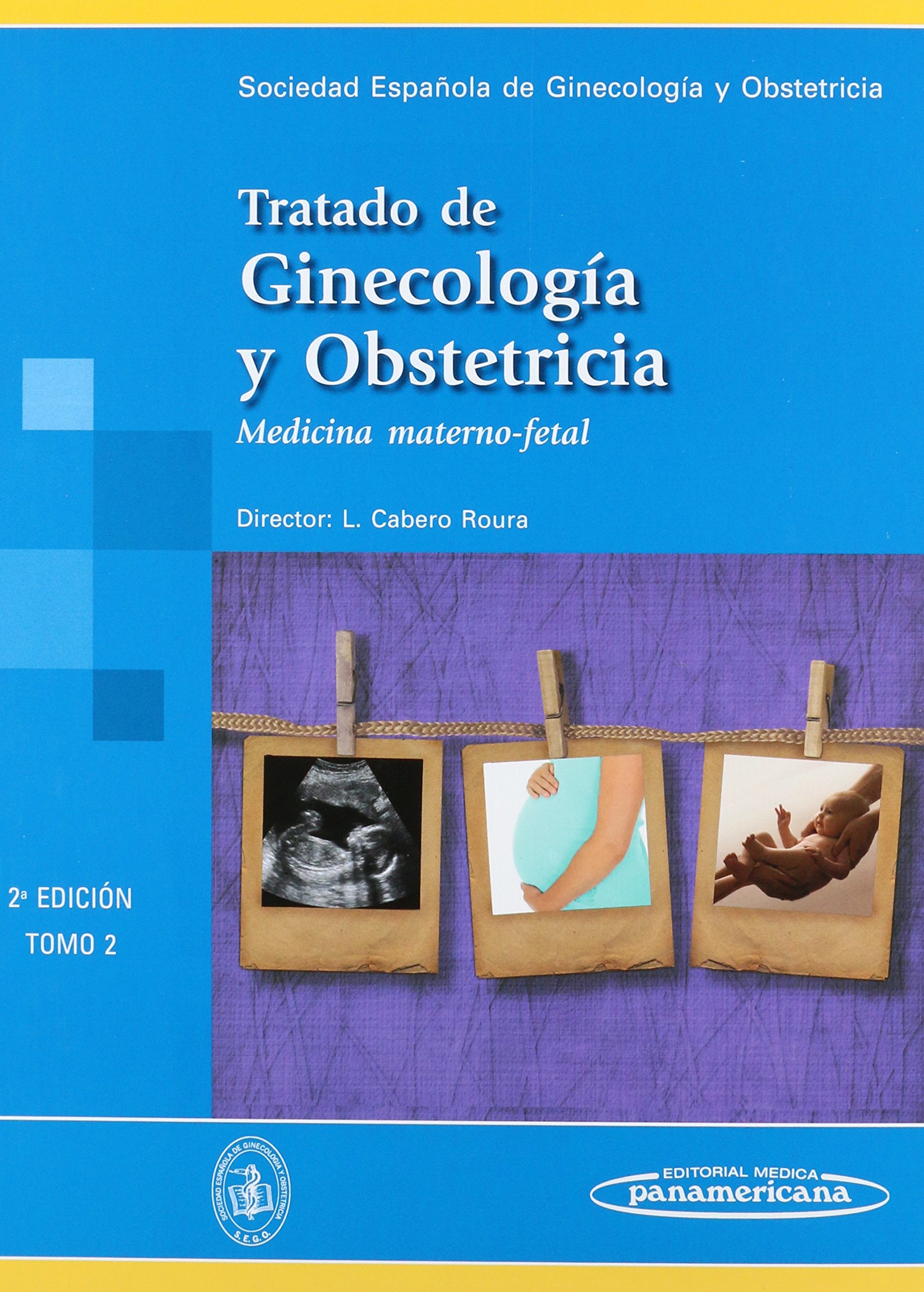 Tratado de Ginecología y Obstetricia: Ginecología y medicina de la reproducción: 2