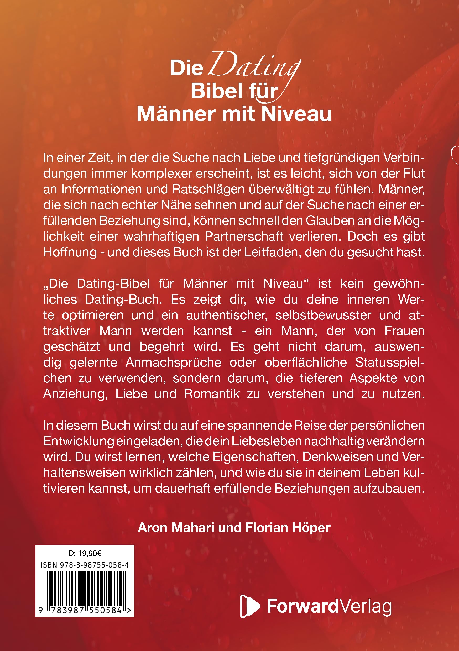 Die Dating Bibel für Männer mit Niveau: Partnersuche für den modernen Gentleman: So findest du selbstbestimmt deine Traumfrau