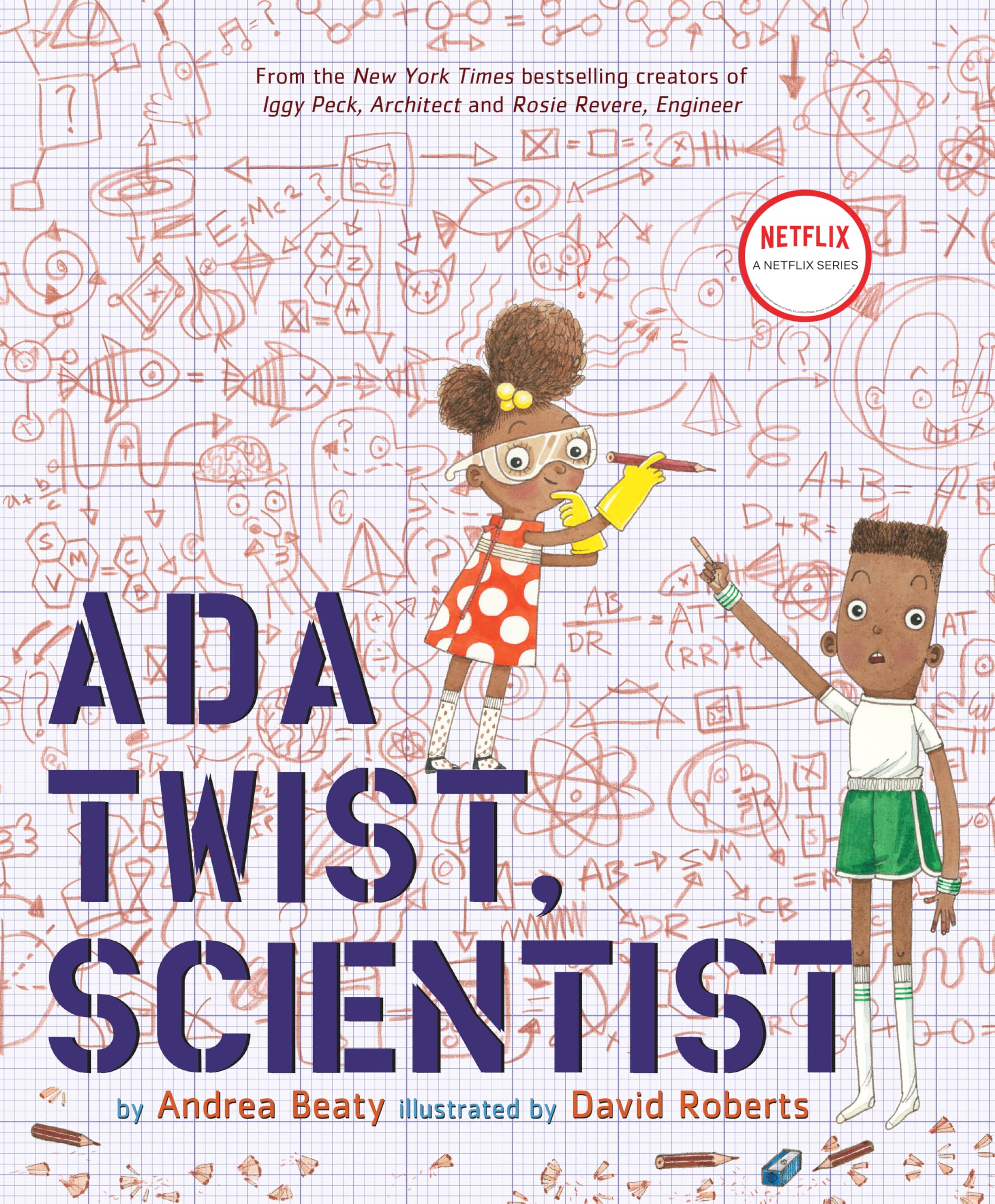 Ada Twist, Scientist: A Picture Book (The Questioneers) Hardcover – Picture Book, September 6, 2016