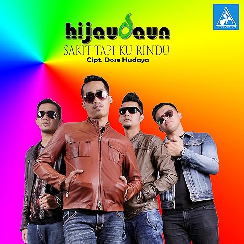 Sakit Tapi Ku Rindu By Hijau Daun On Amazon Music Amazon Com