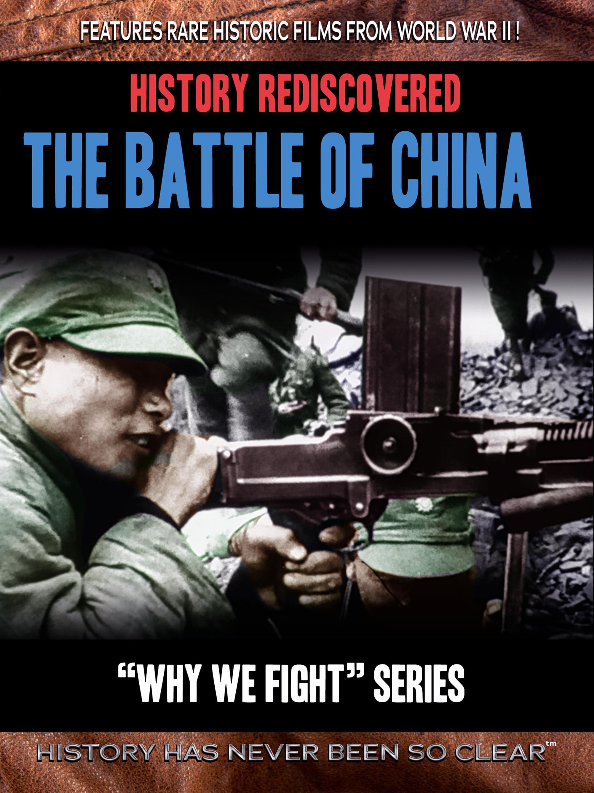 Watch History Rediscovered The Battle of China Prime Video