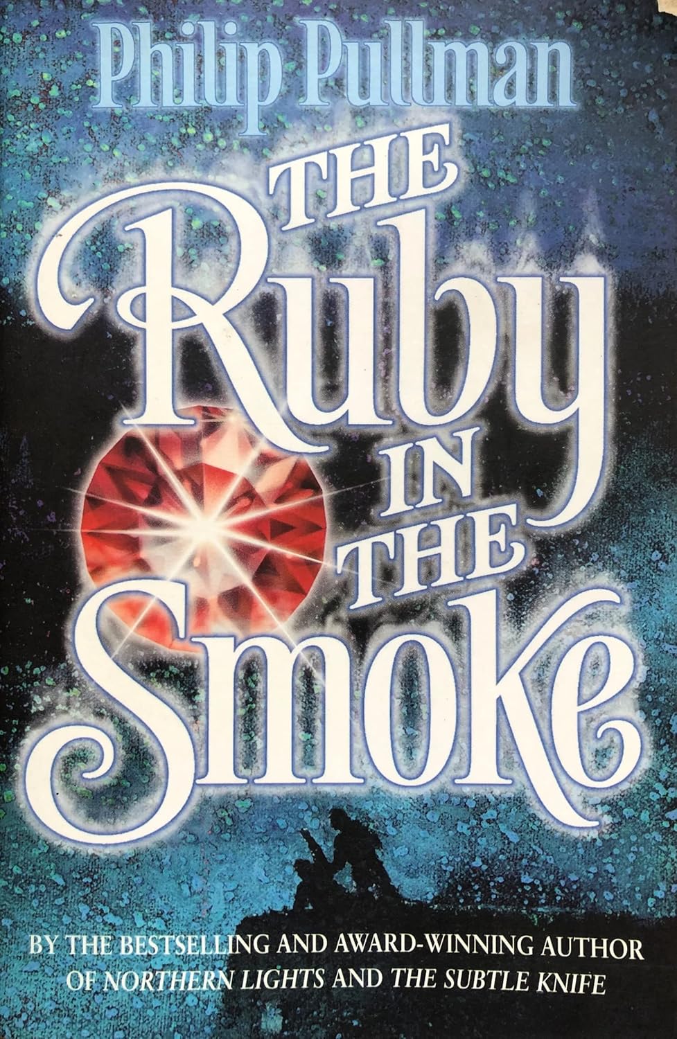 The Ruby in the Smoke : Pullman, Philip: Amazon.co.uk: Books