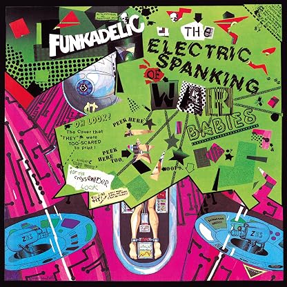 The Electric Spanking Of War Babies (Vinil Verde, Edição Limitada) por Funkadelic, capa do álbum