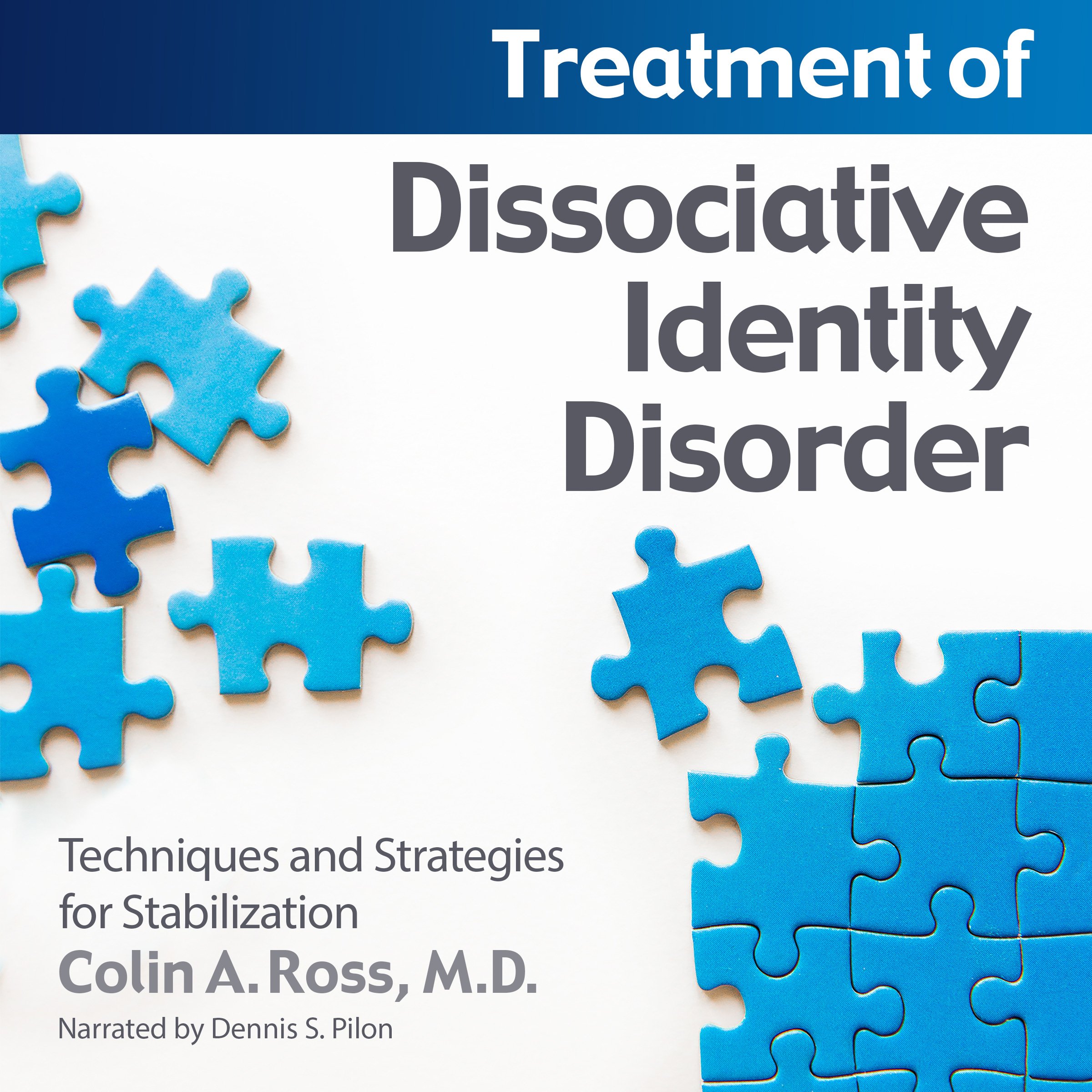 Treatment of Dissociative Identity Disorder
