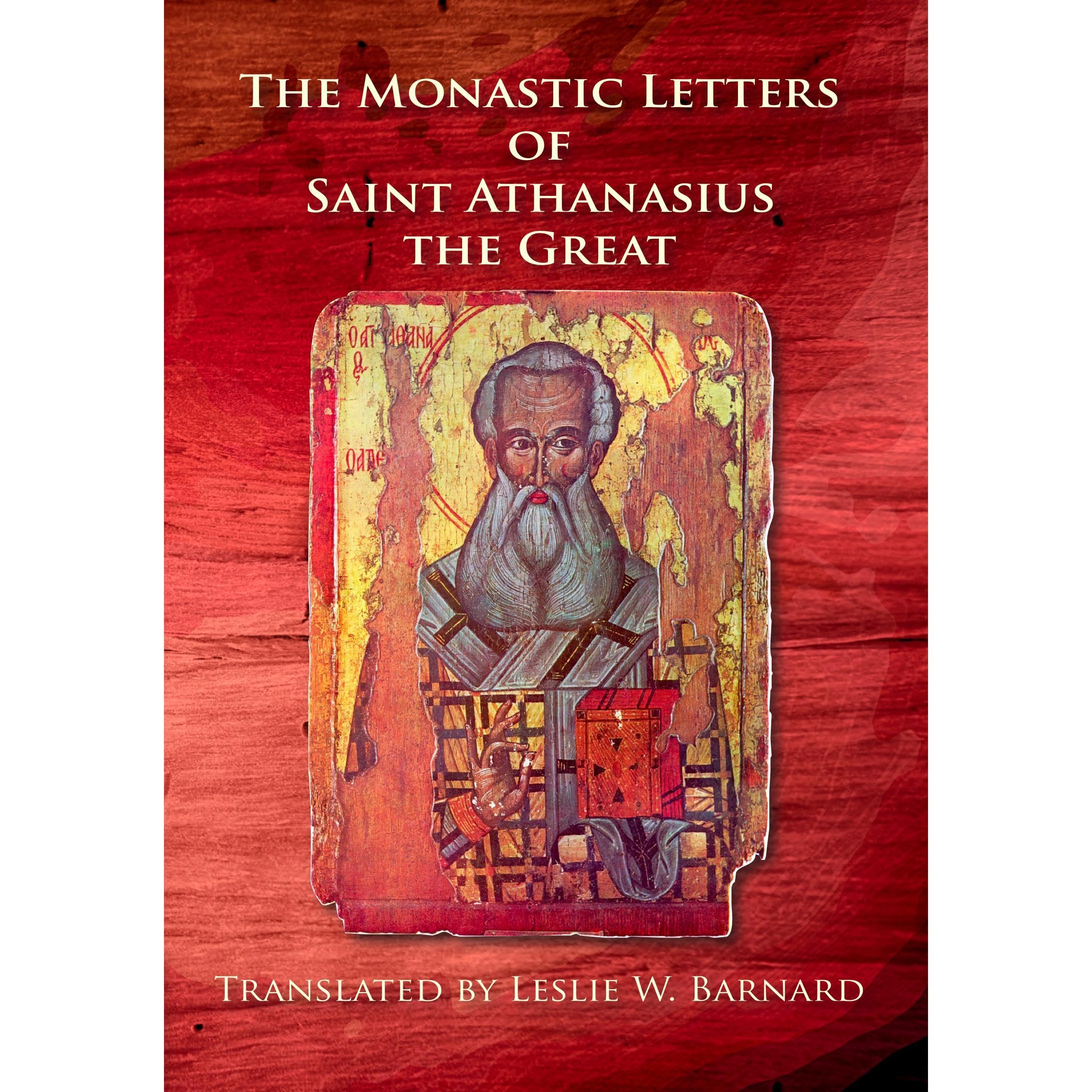 The Monastic Letters of St Athanasius the Great