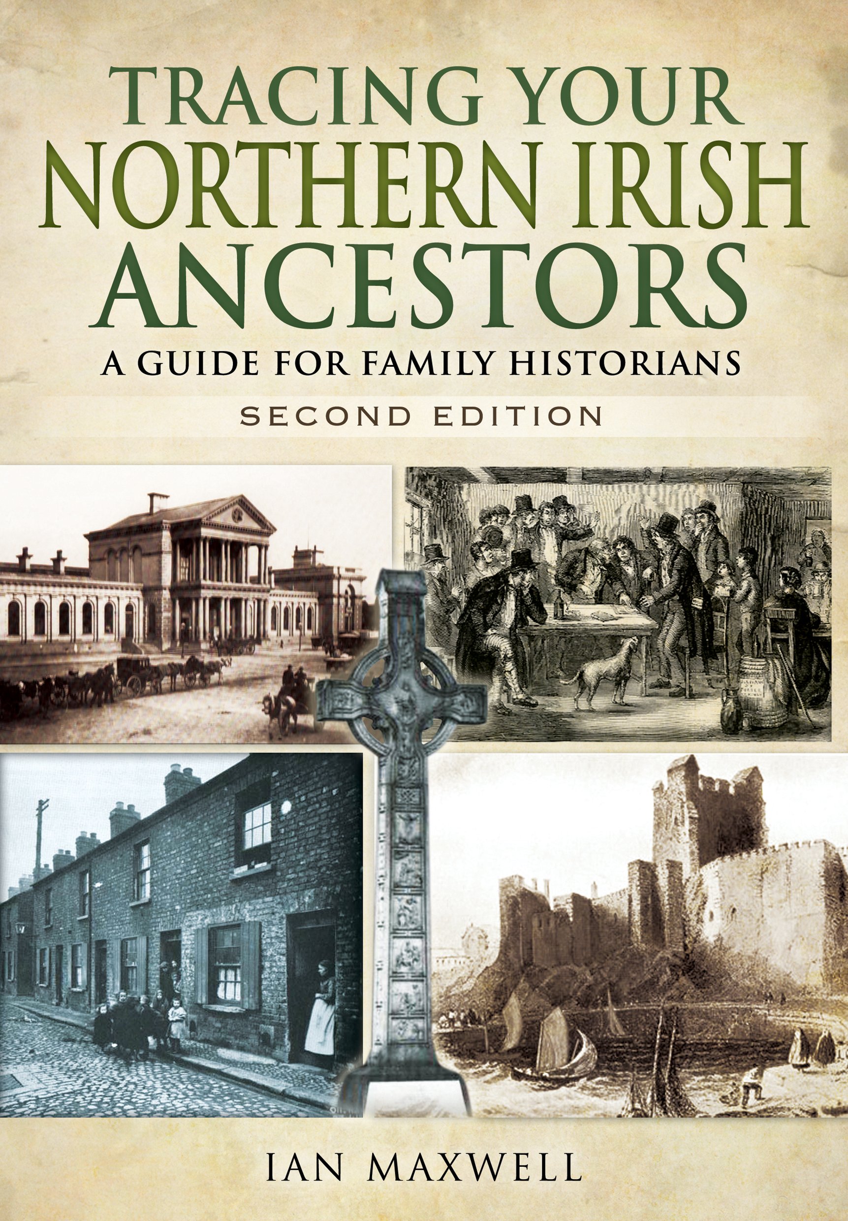 Tracing Your Northern Irish Ancestors: A Guide for Family Historians (Tracing your Ancestors)