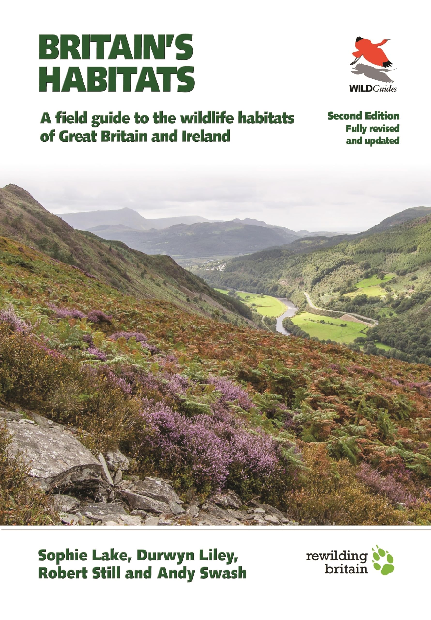 Britain's Habitats: A Field Guide to the Wildlife Habitats of Great Britain and