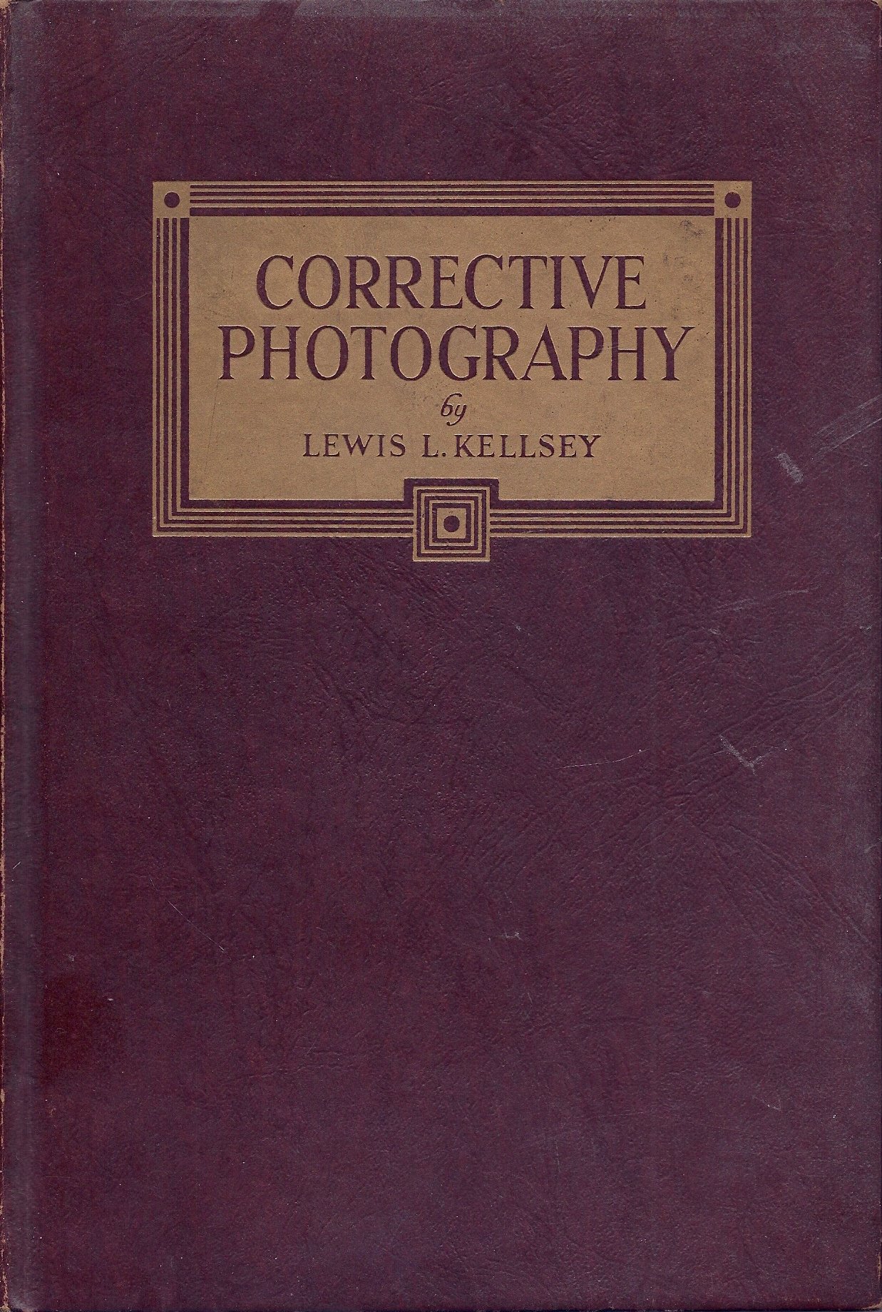 Corrective Photography: An Elementary Illustrated Textbook on Camera Swings and How to Use Them