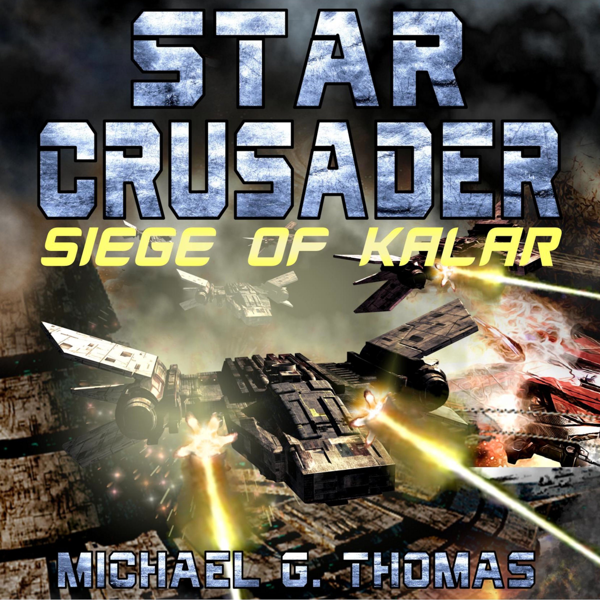 Cover art for Star Crusader: Siege of Kalar