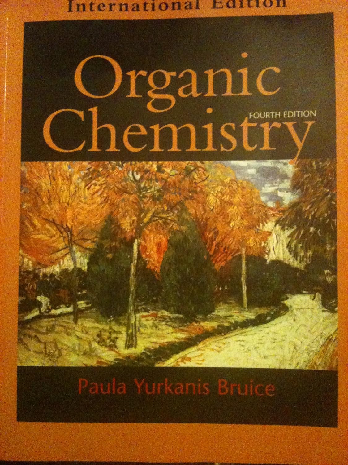 Organic Chemistry 4th Edition Paula Yurkanis Bruice Books Organic Chemistry 4th Edition Paula Yurkanis Bruice Books