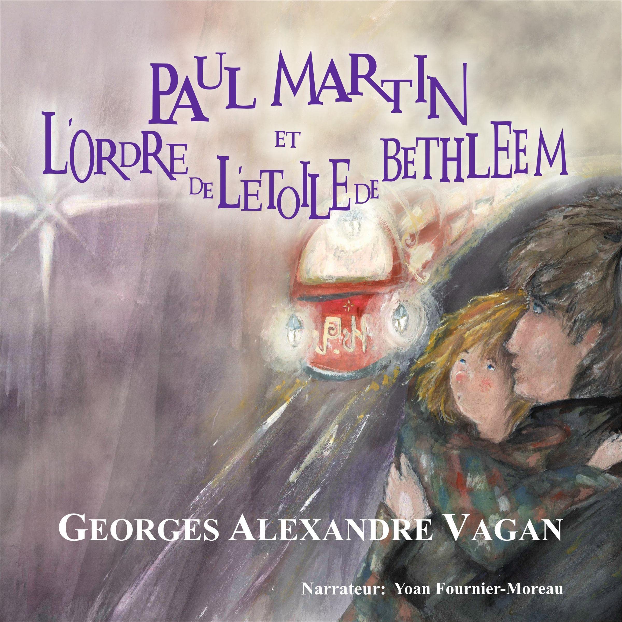 Paul Martin et L’ordre de l’étoile de Bethléem [Paul Martin and The Order of the Star of Bethlehem]