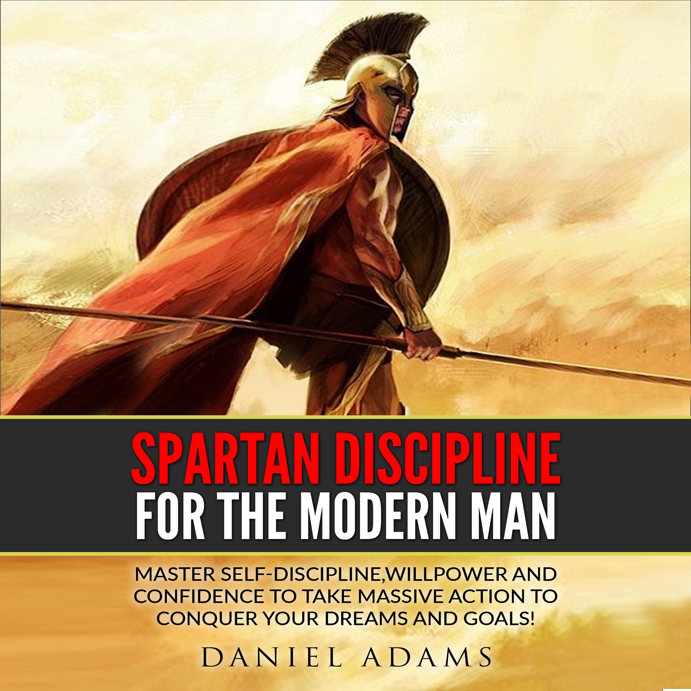 Cover art for Self-Discipline: Spartan Discipline for the Modern Man