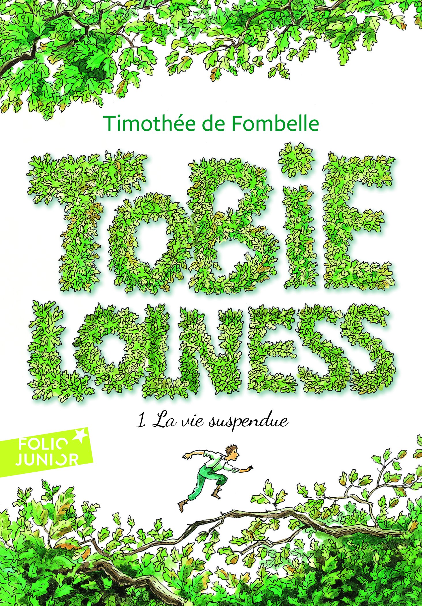 Tobie Lolness 1/La vie suspendue (Folio Junior): A62945