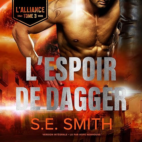 L’Espoir de Dagger: L’Alliance, Tome 3