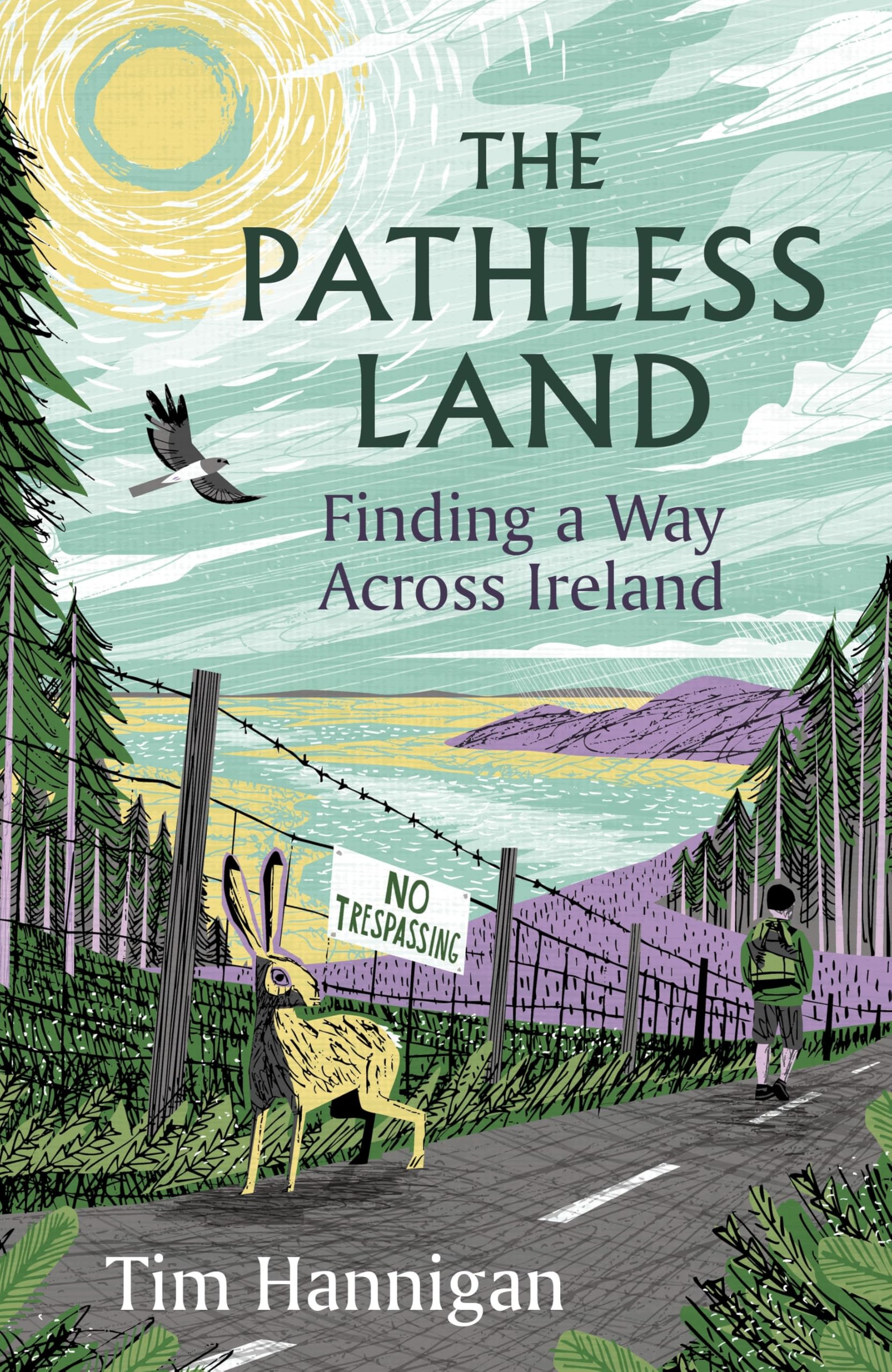 The Pathless Land: Finding a Way Across Ireland