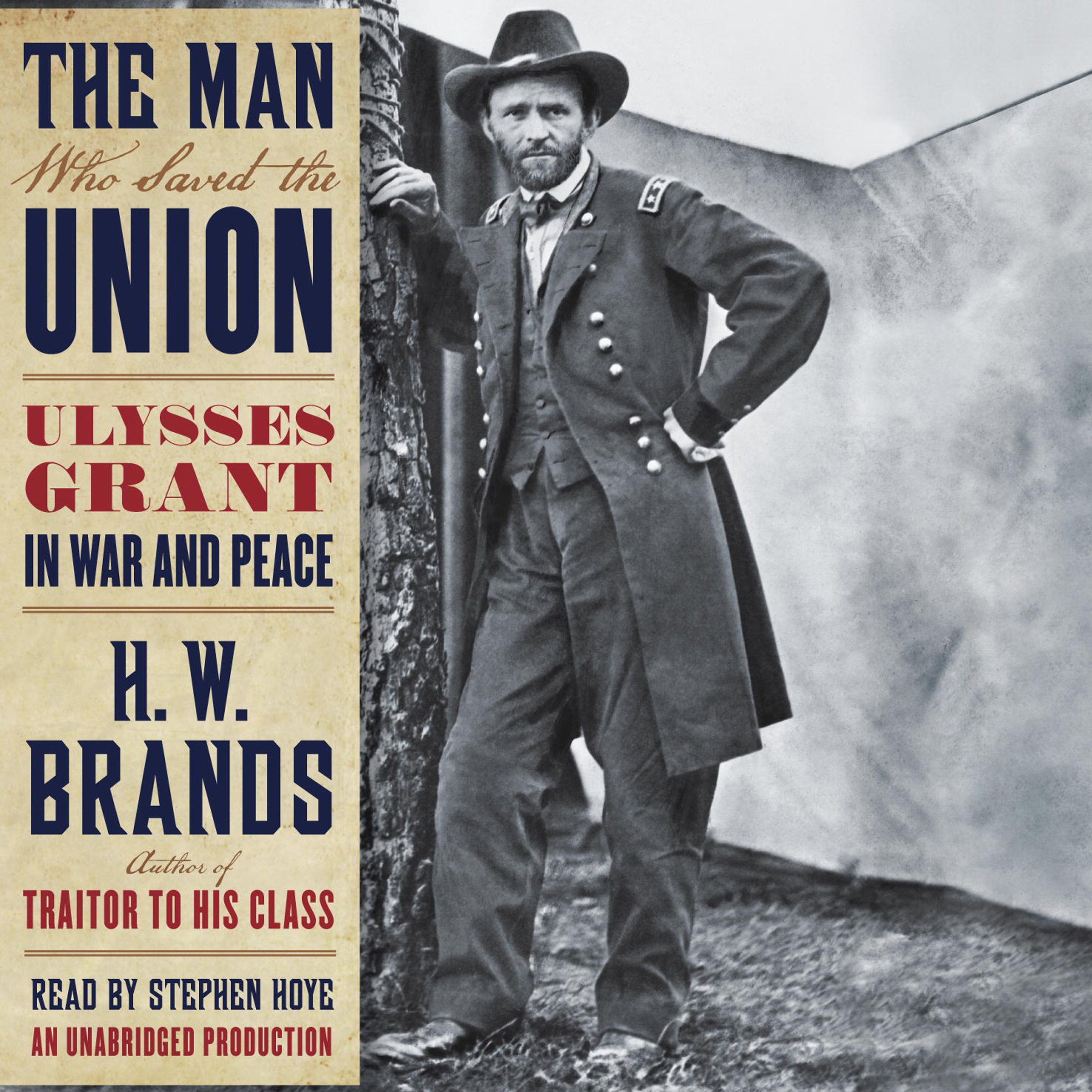 The Man Who Saved the Union